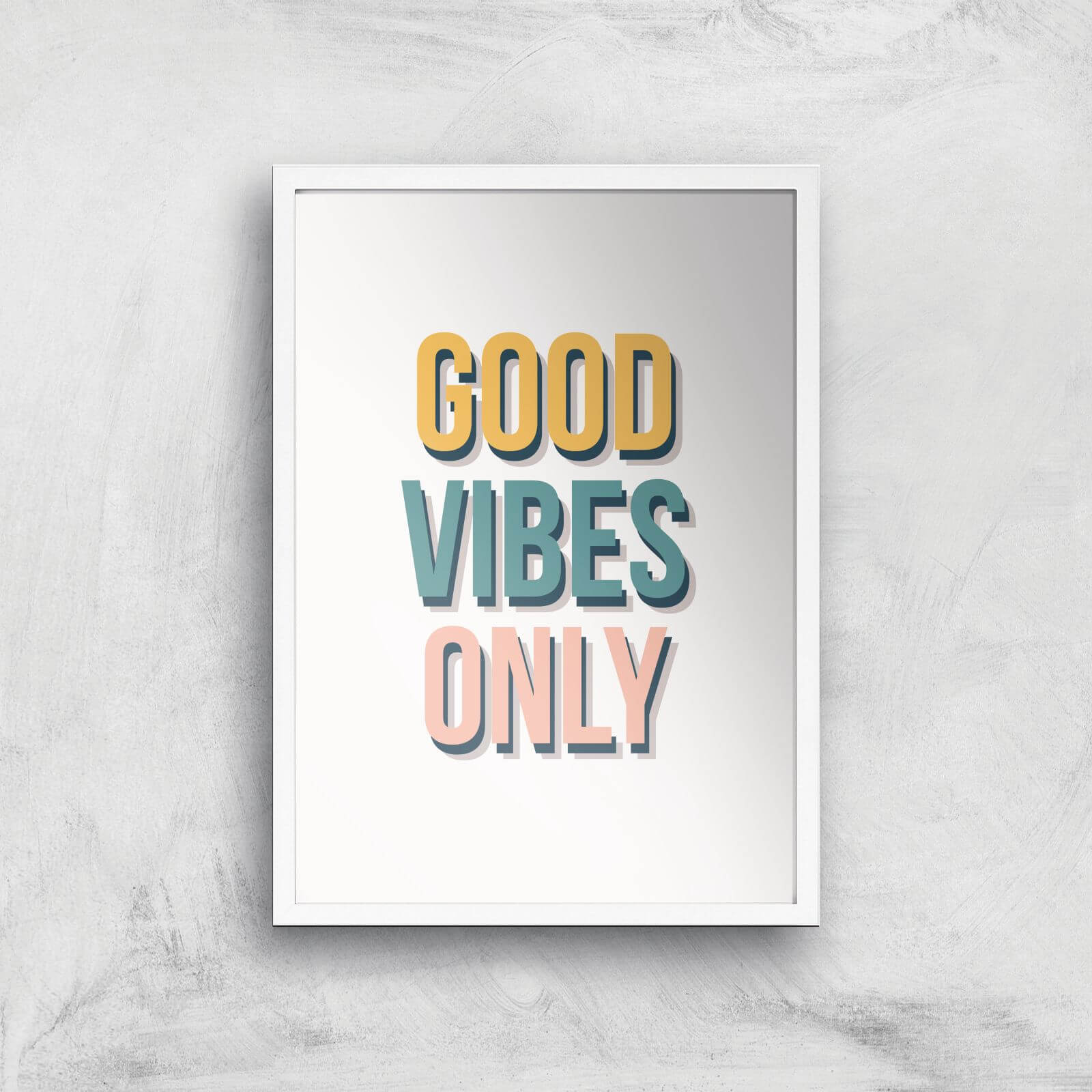 Good Vibes Only Colours Giclée Art Print - A2 - White Frame