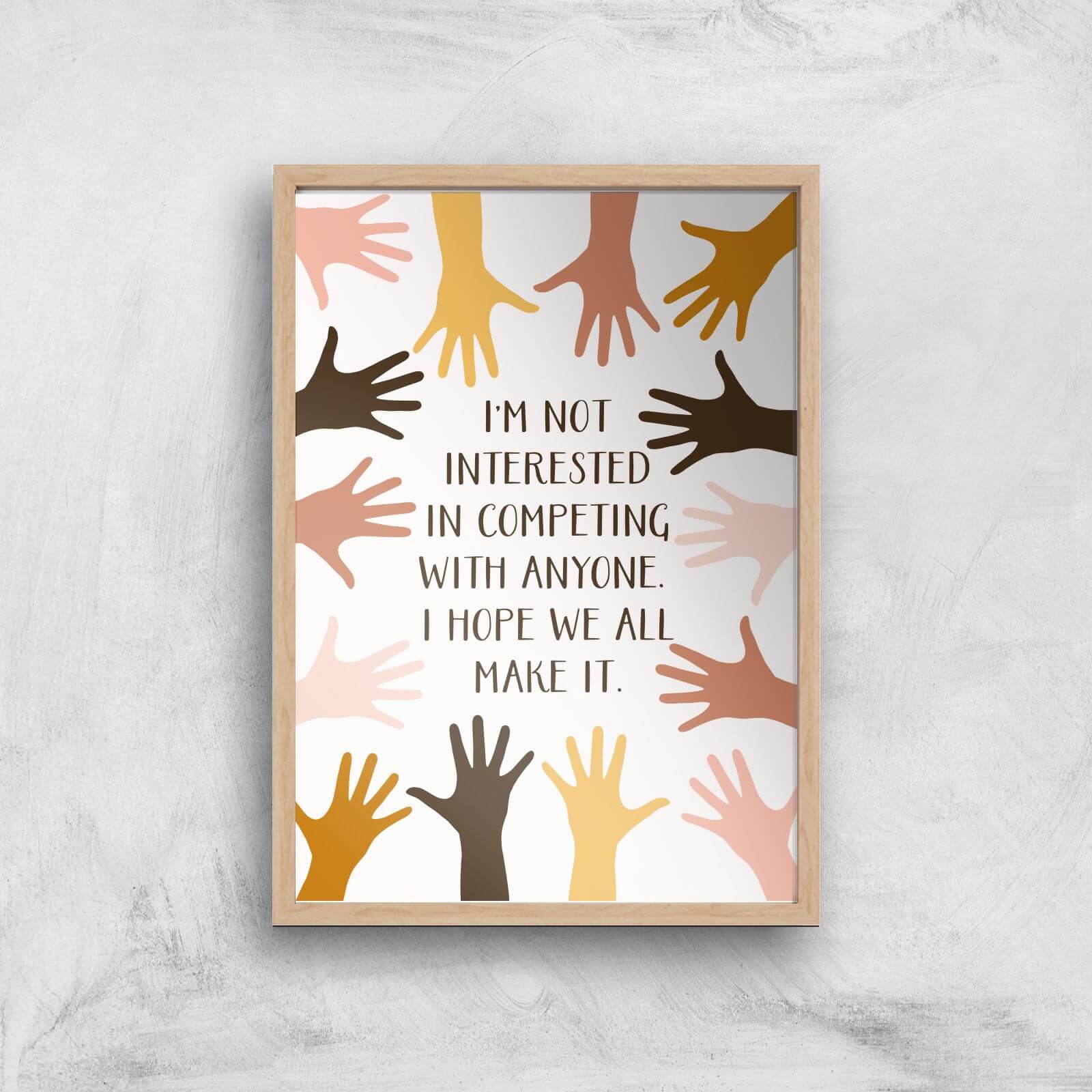 We All Make It Giclée Art Print - A2 - Wooden Frame
