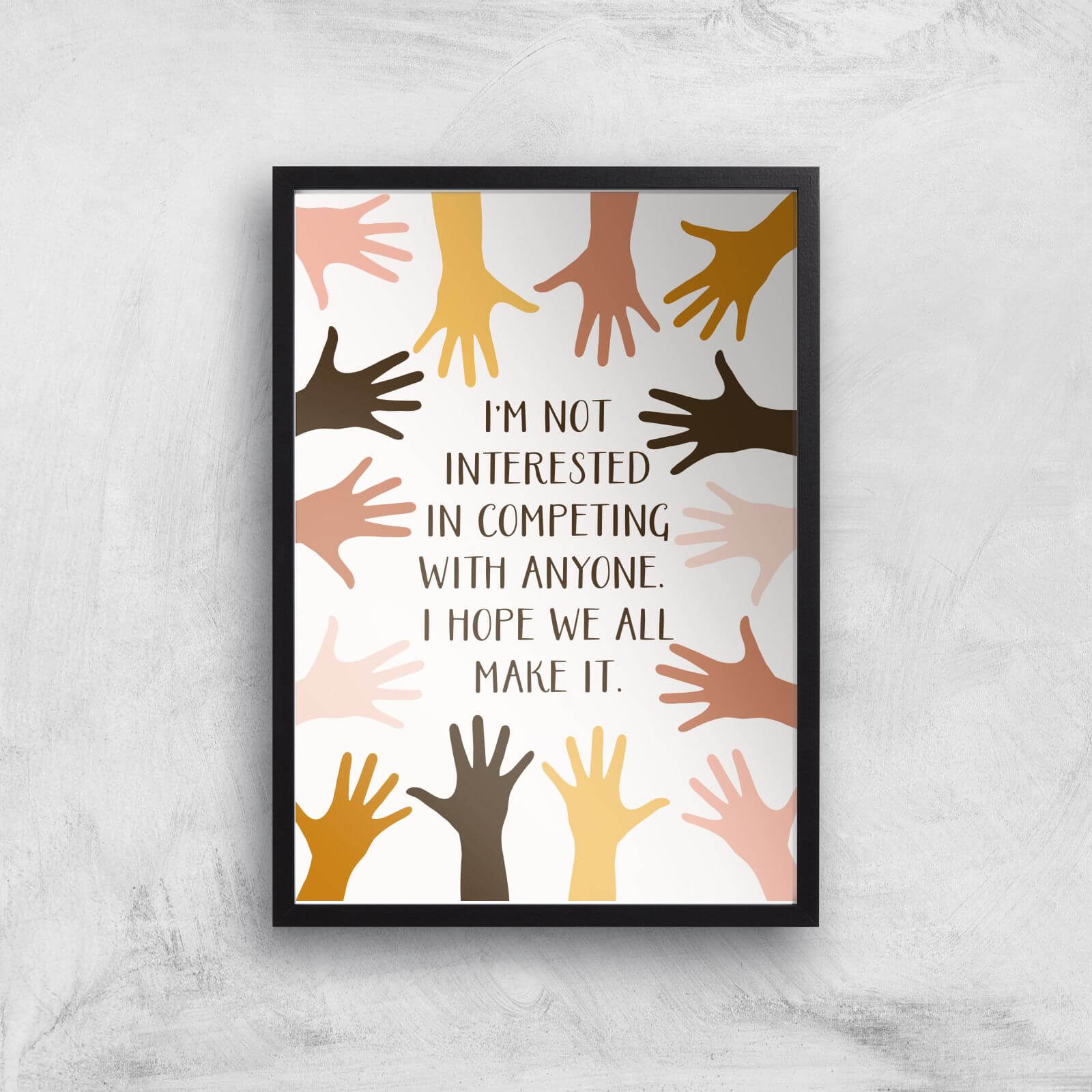 We All Make It Giclée Art Print - A2 - Black Frame