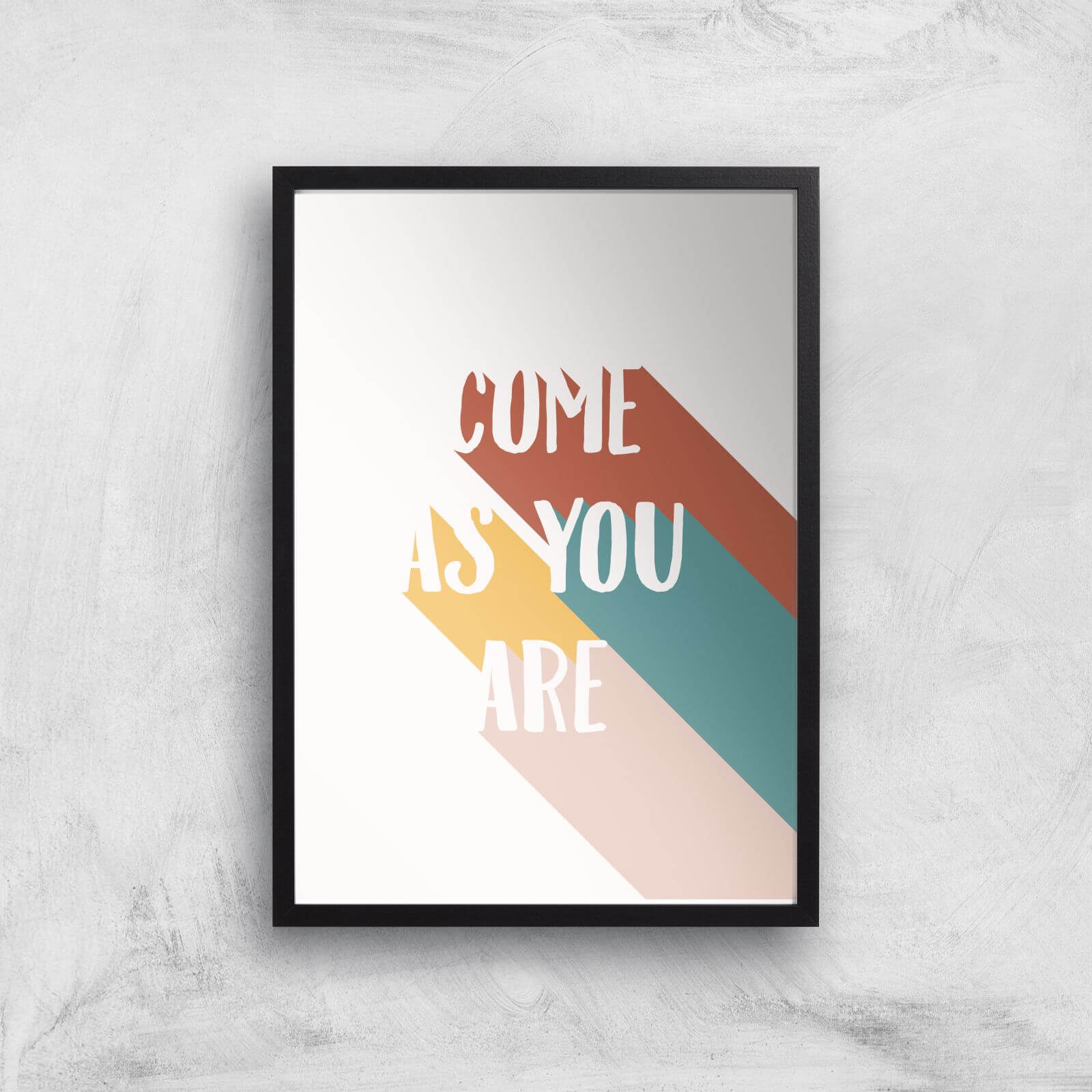 Come As You Are Giclée Art Print - A3 - Black Frame