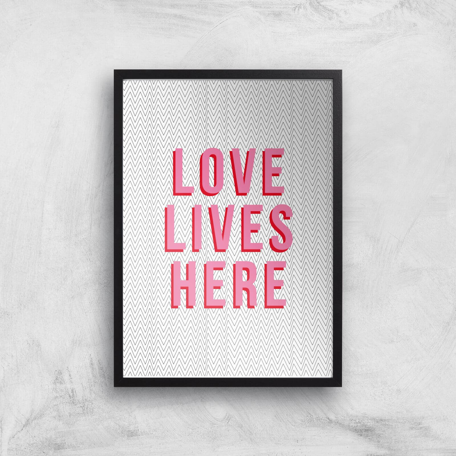 Love Lives Here Giclée Art Print - A3 - Black Frame