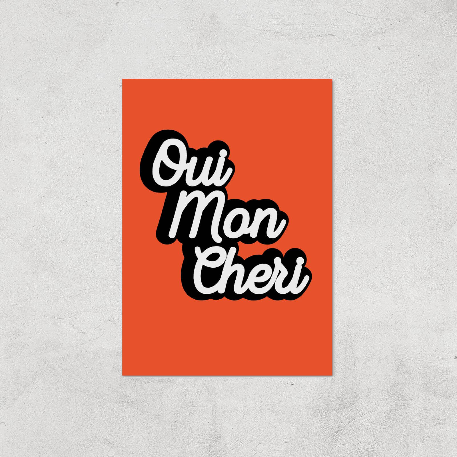 Oui Mon Cheri Giclée Art Print - A2 - Print Only