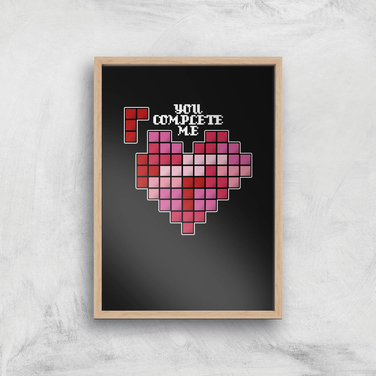 You Complete Me Art Print - A4 - Wood Frame