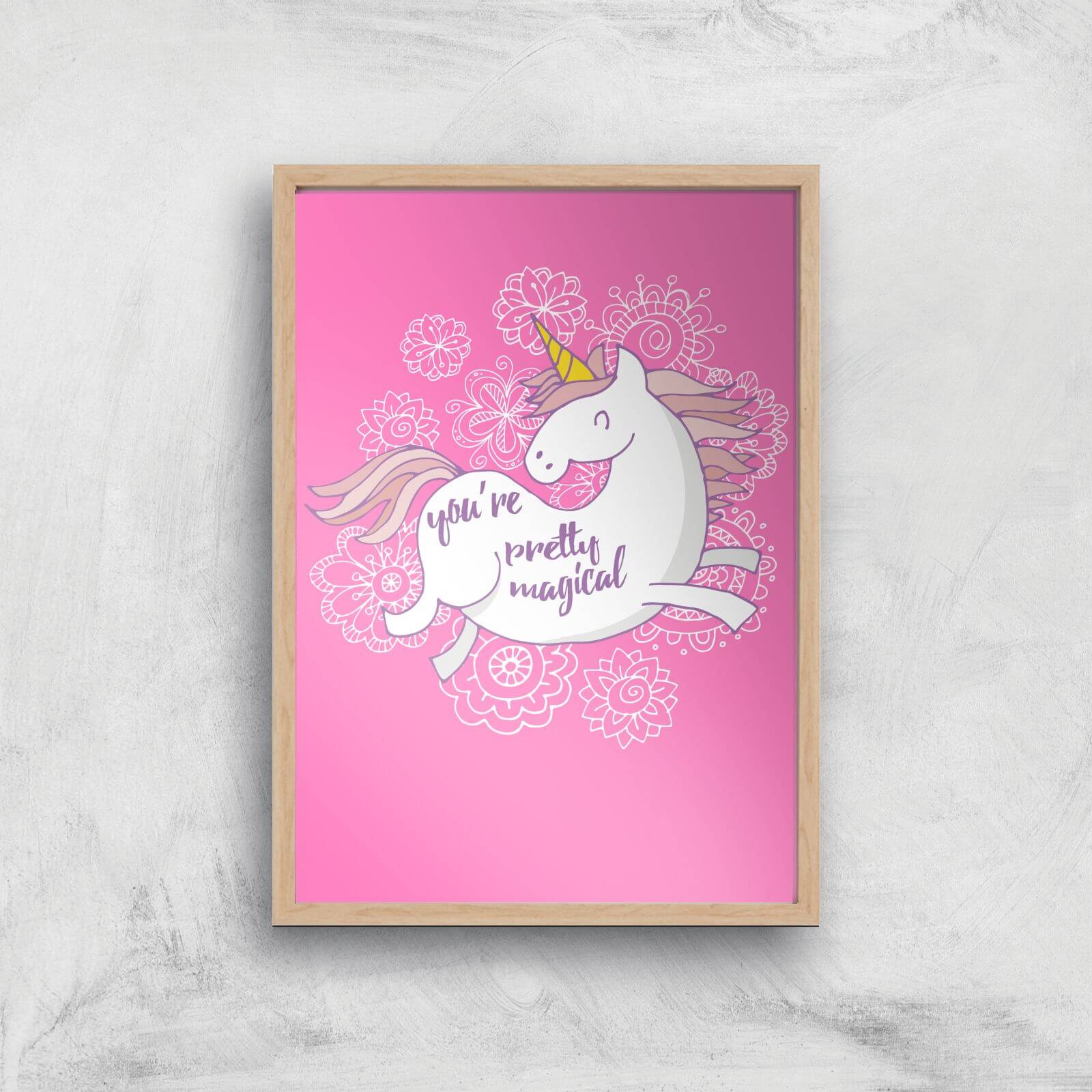 You Are Pretty Magical Unicorn Art Print - A4 - Wood Frame