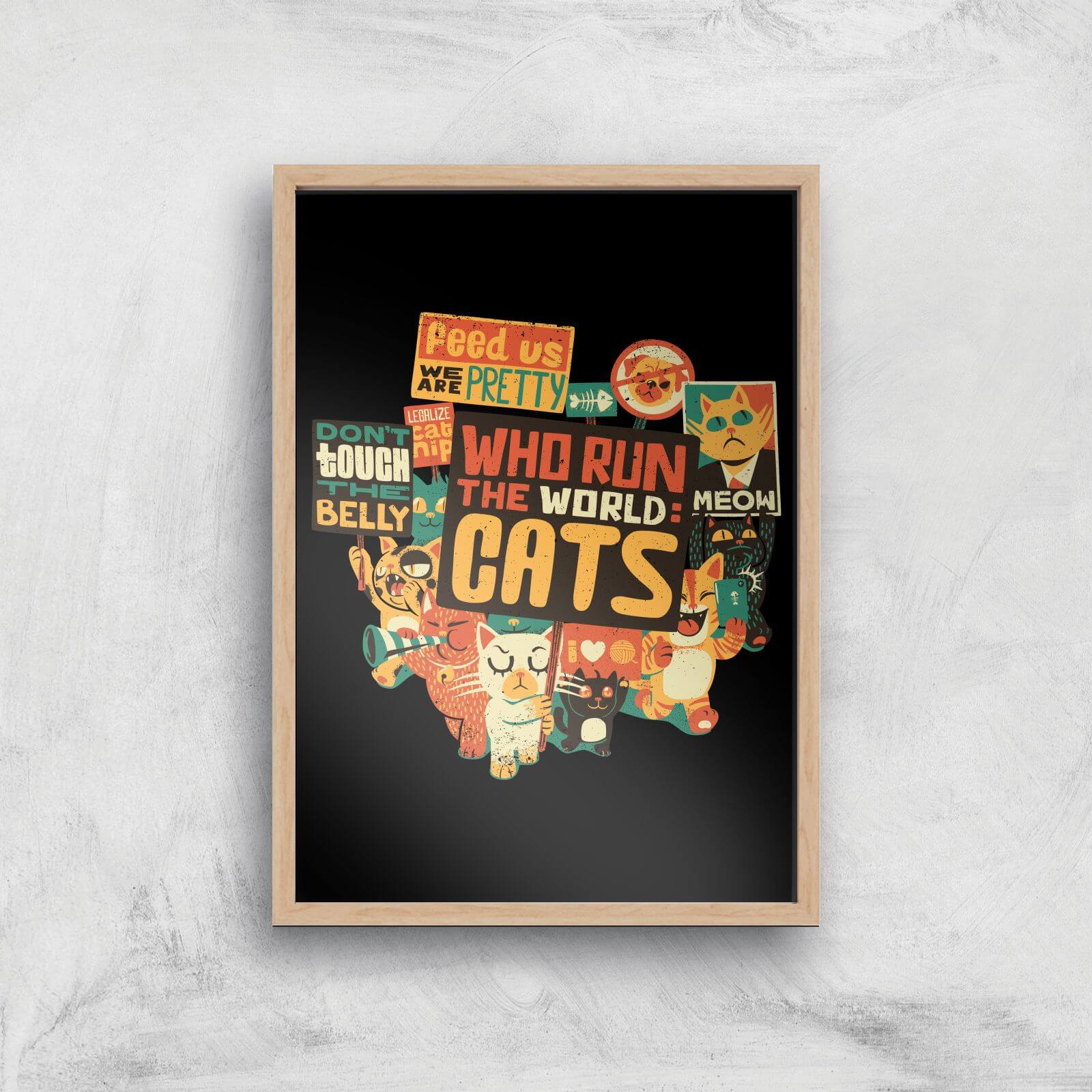 Tobias Fonseca Who Run The World? Cats. Art Print - A4 - Wood Frame