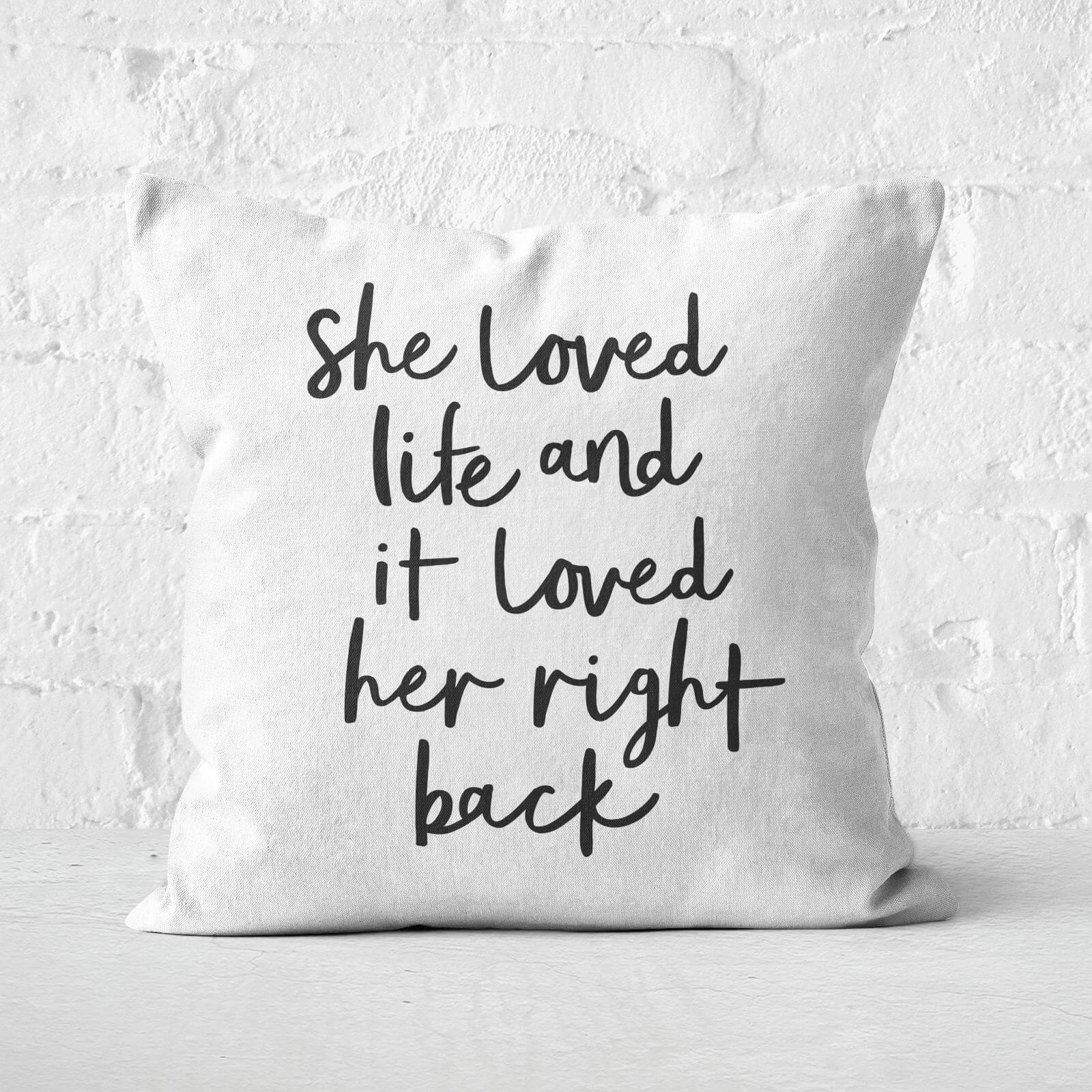 The Motivated Type She Loved Life Square Cushion - 60x60cm - Soft Touch