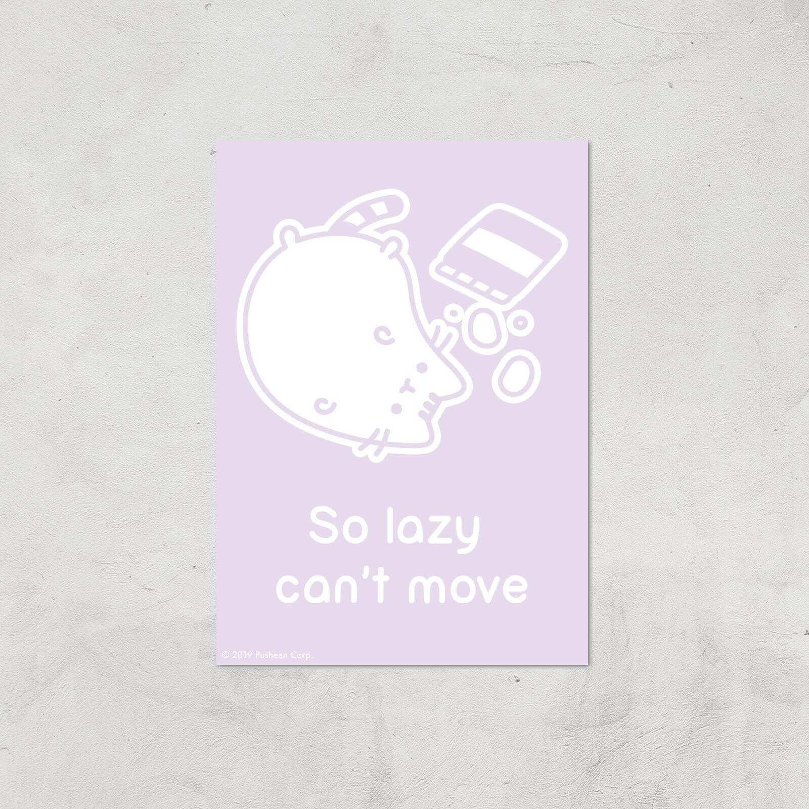 Pusheen So Lazy Can't Move Giclee Art Print - A4 - Print Only