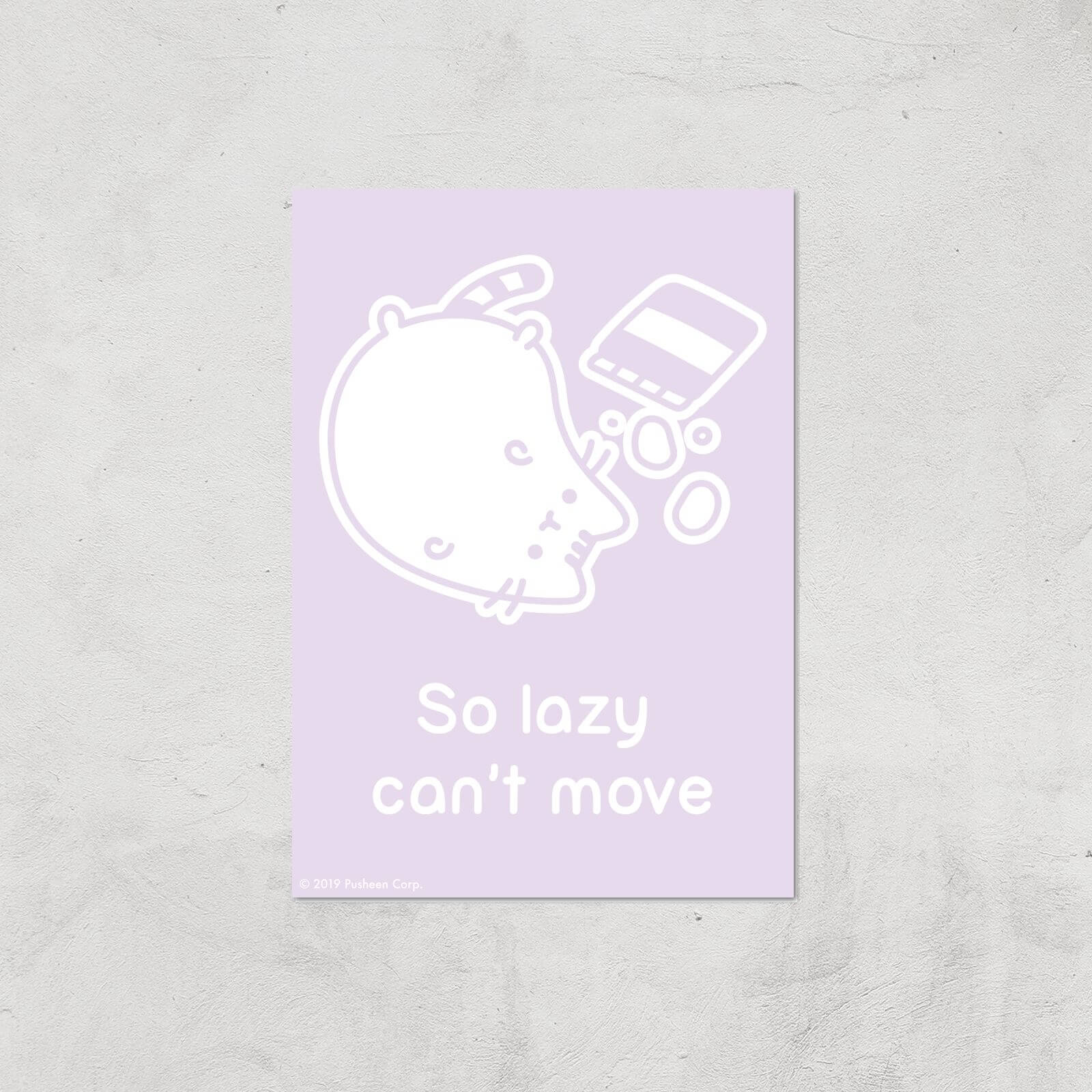 Pusheen So Lazy Can't Move Giclee Art Print - A2 - Print Only