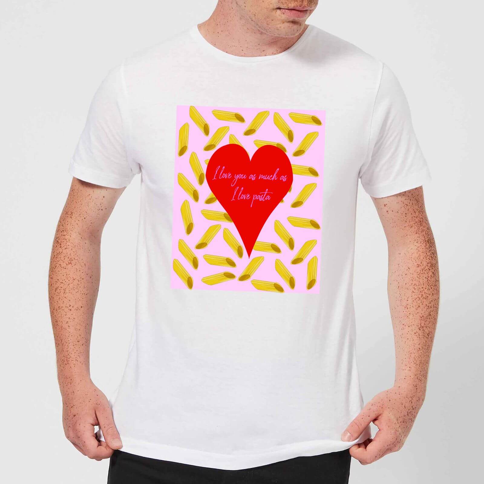 I Love You As Much As I Love Pasta Men's T-Shirt - White - M - White