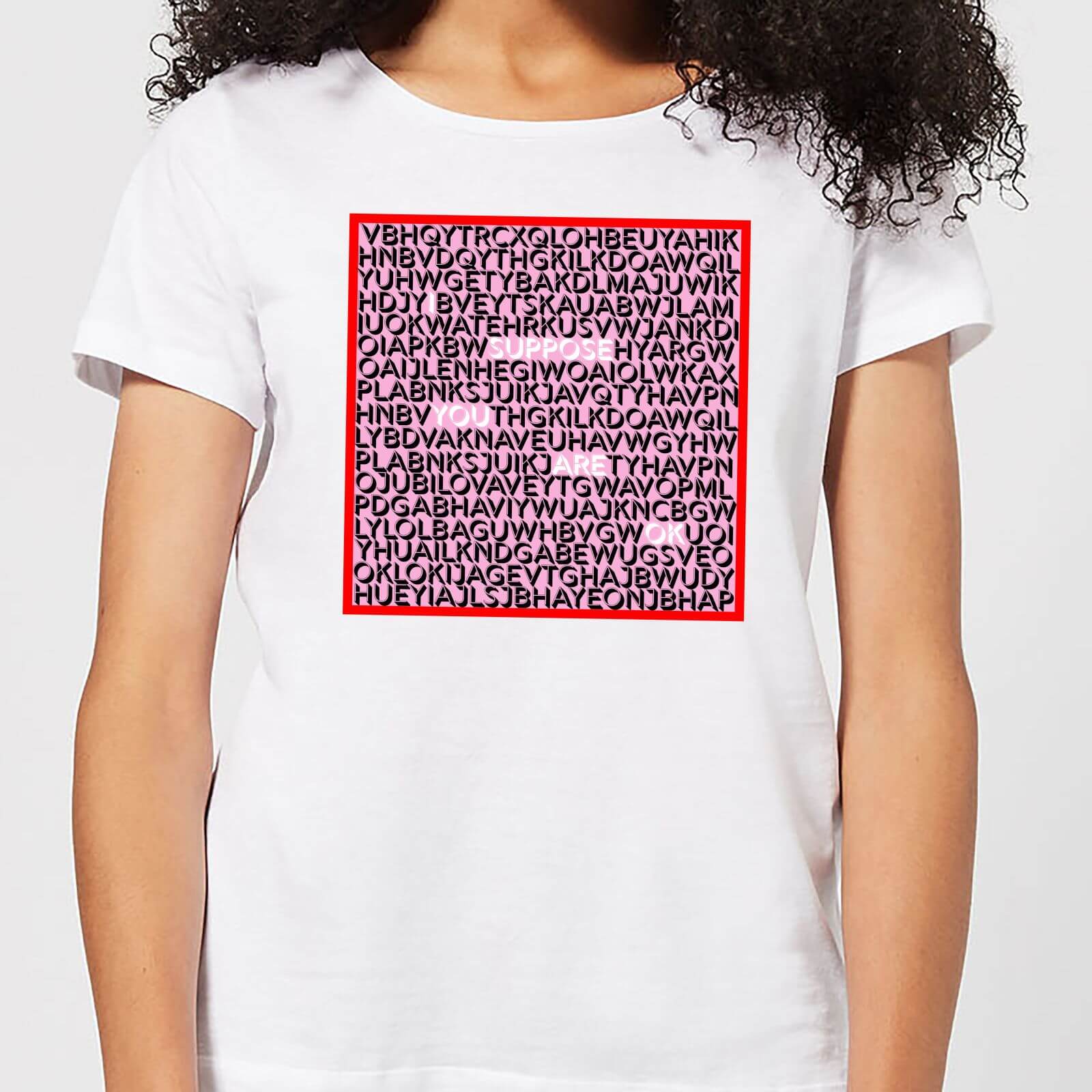 I Suppose You Are Ok Word Search Women's T-Shirt - White - S - White