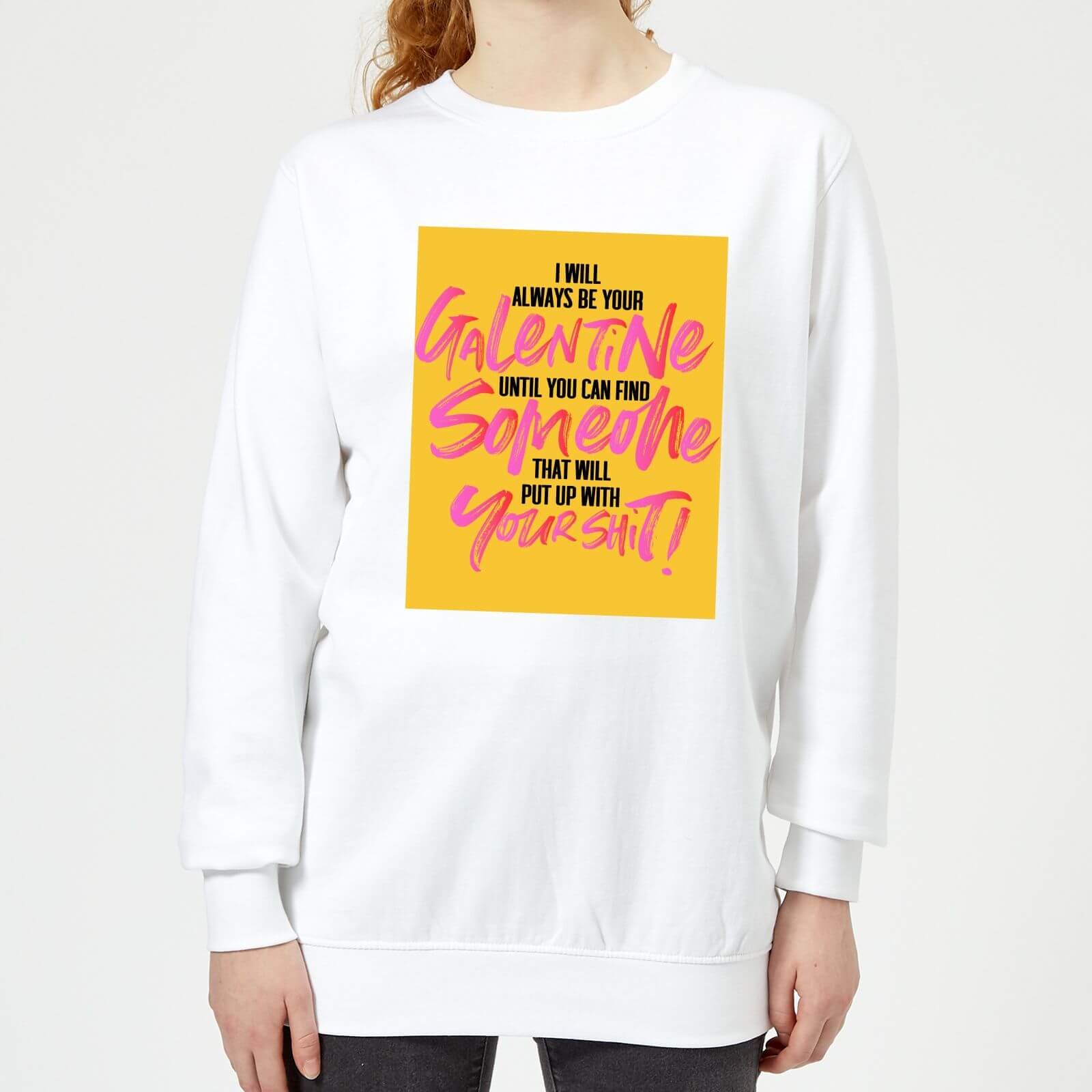 Always Be Your Galentine Women's Sweatshirt - White - XS - White