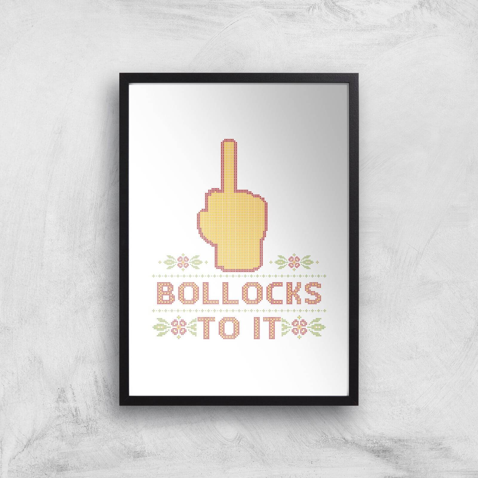 Bollocks To It Giclée Art Print - A4 - Print Only