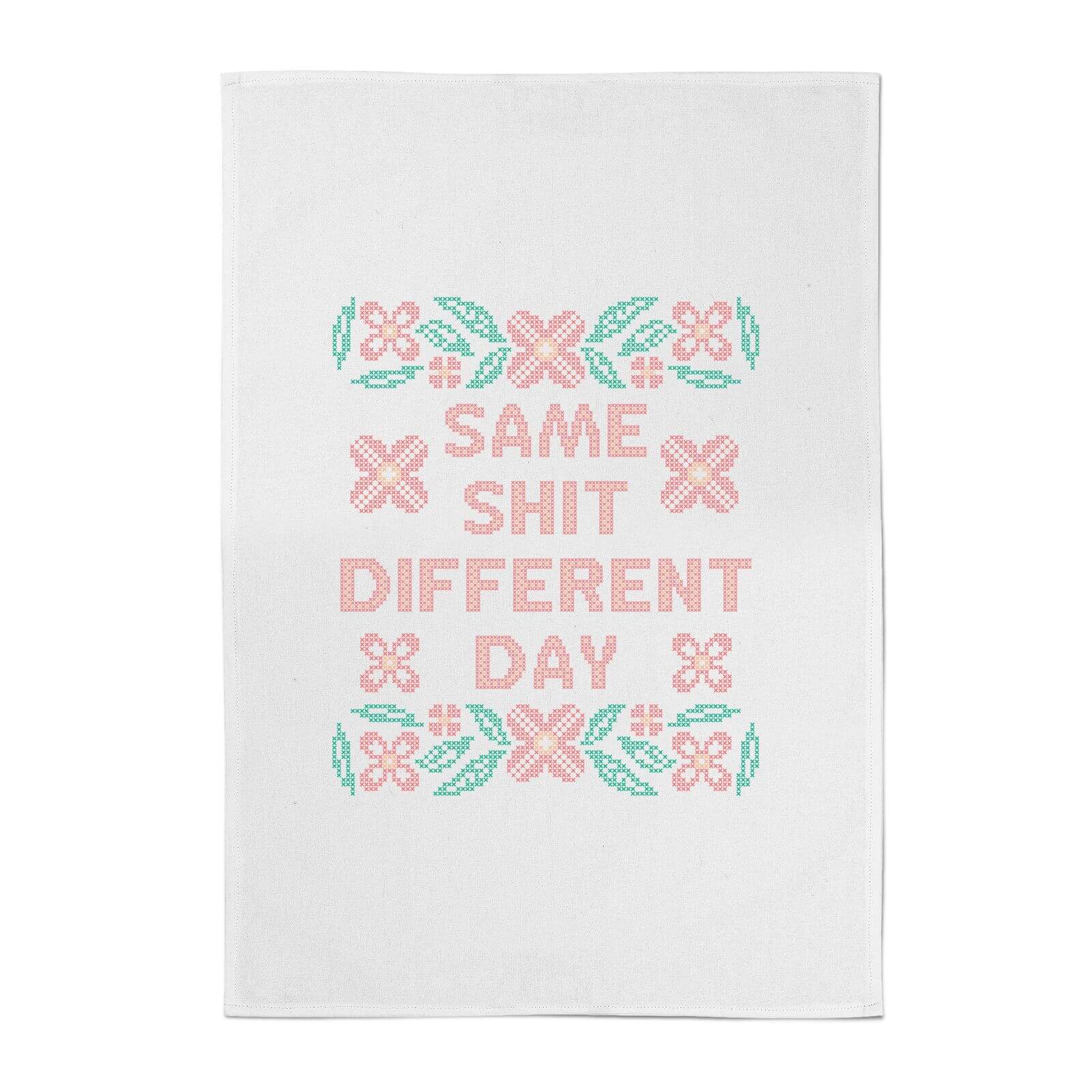 Same Shit Different Day Cotton Tea Towel