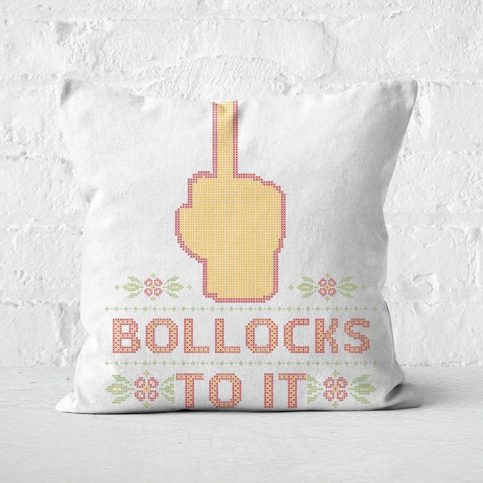 Bollocks To It Square Cushion - 60x60cm - Soft Touch