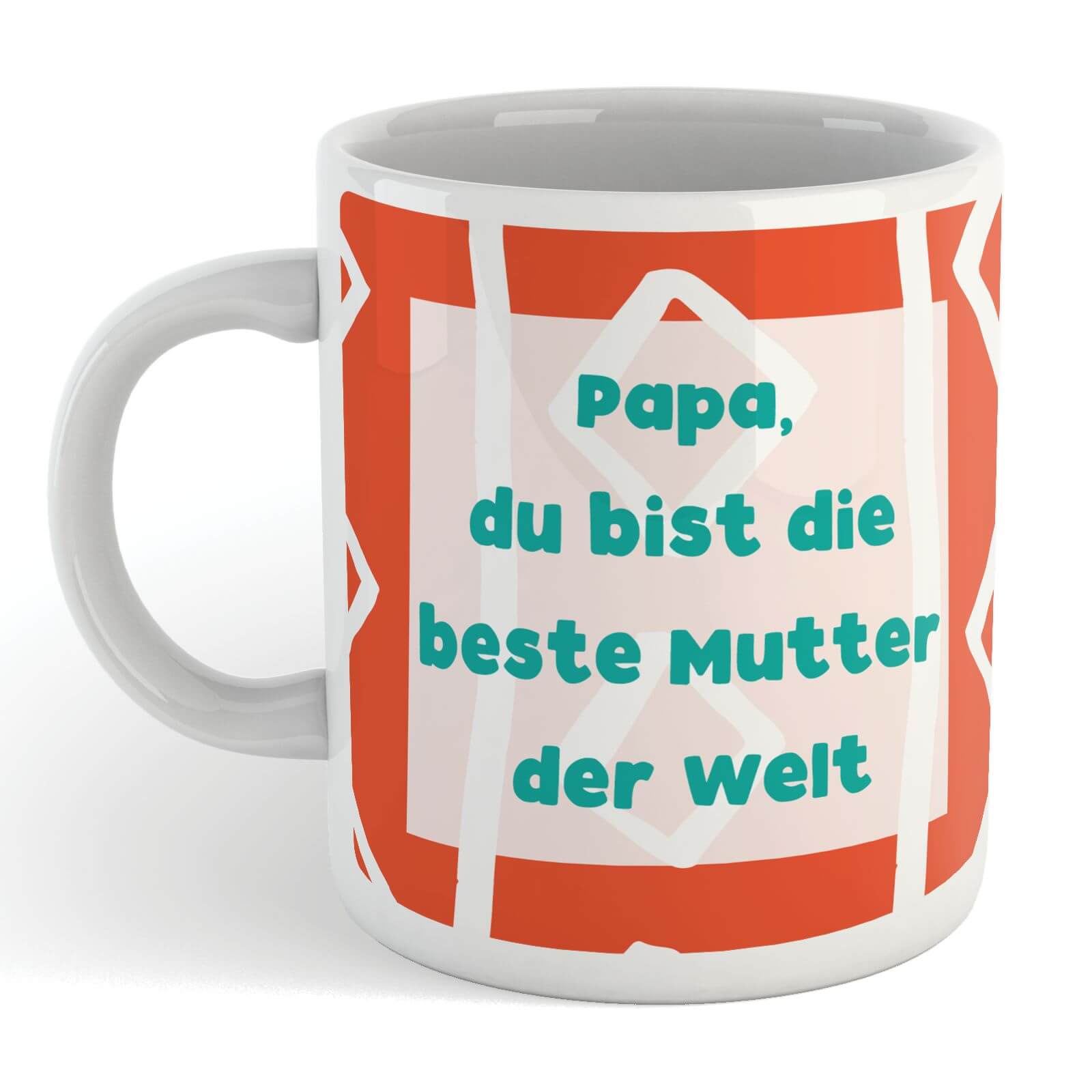 Papa, Du Bist Die Bester Mutter Der Welt Mug