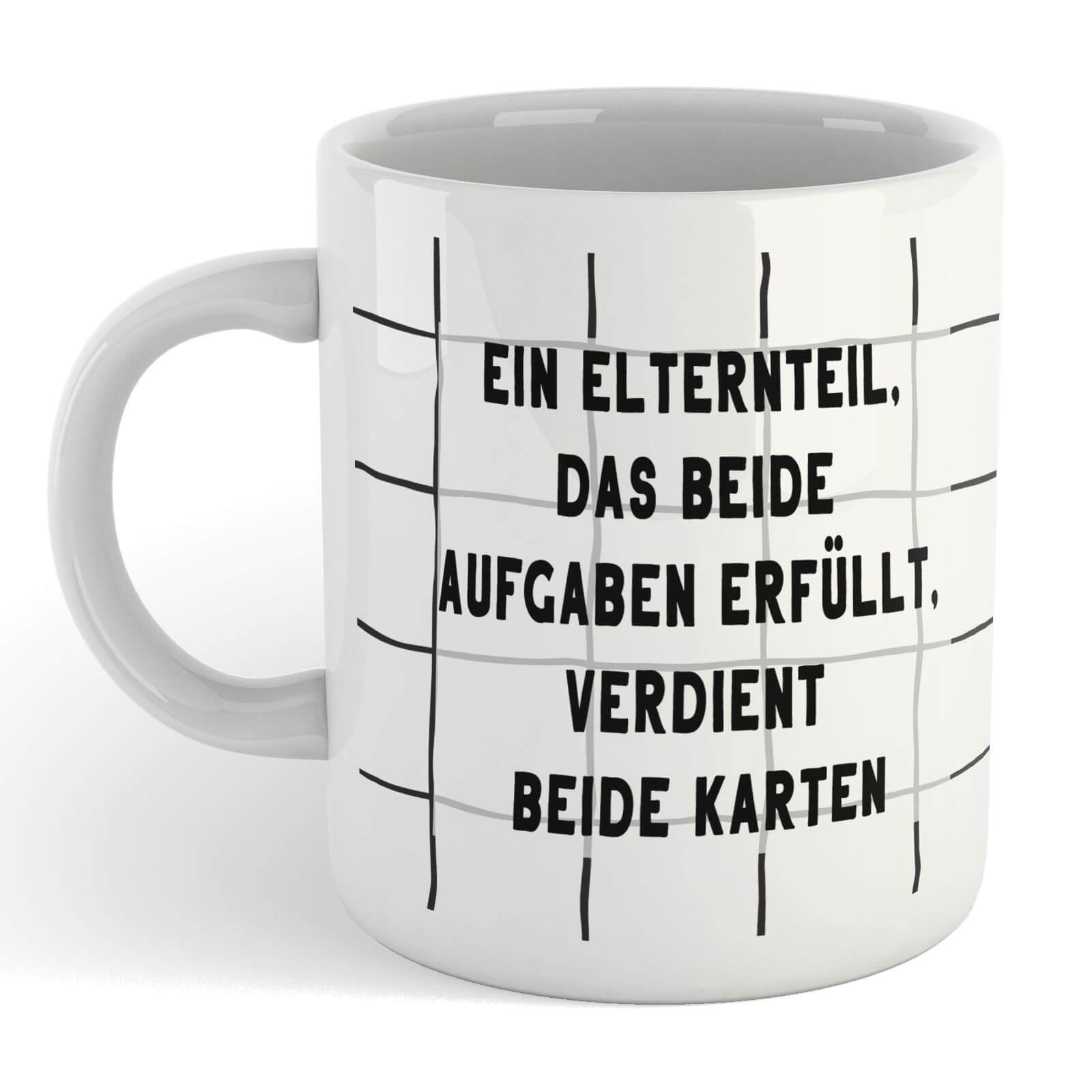 Ein Elternteil, Das Beide Aufgaben Erf?llt, Verdient Beide Karten Mug