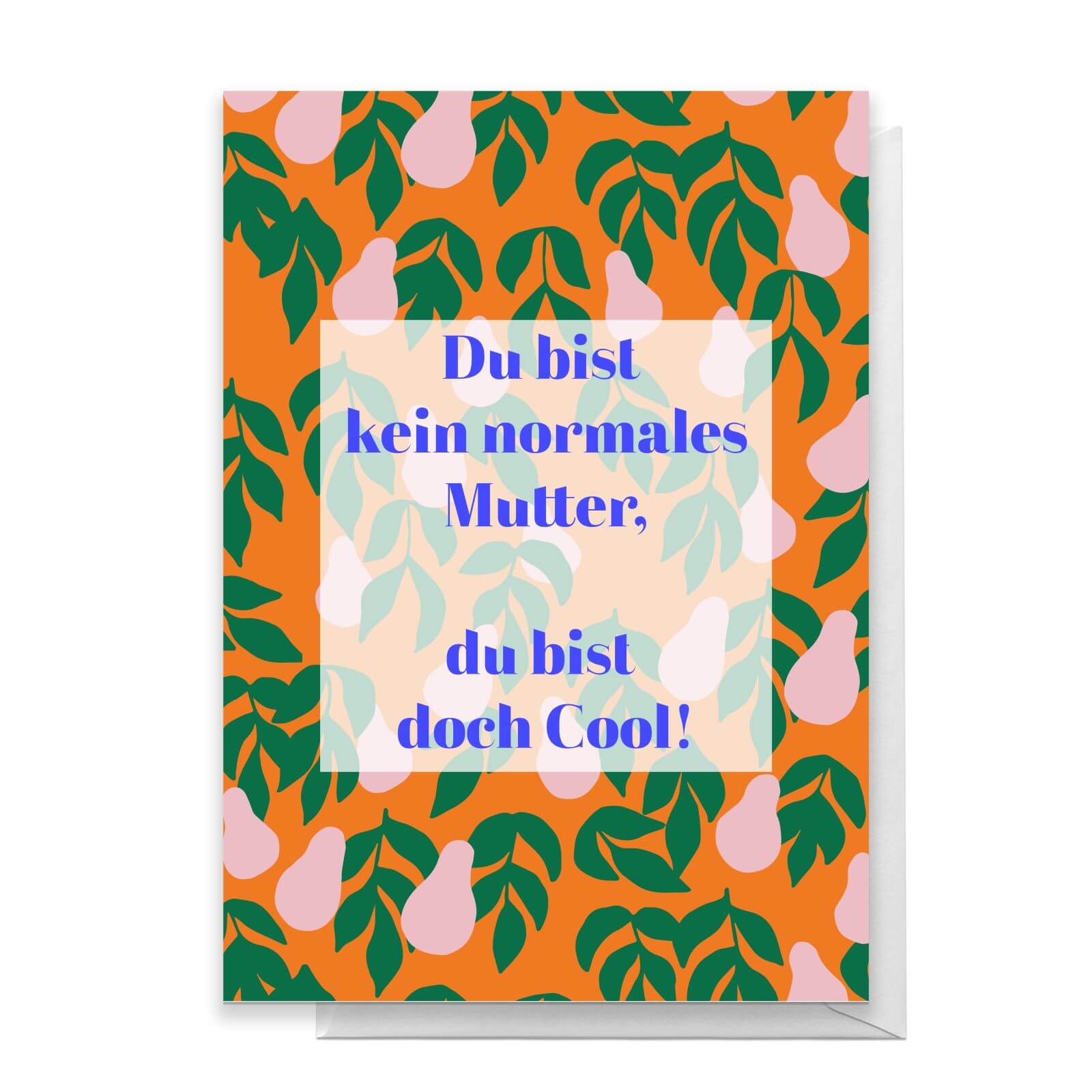Du Bist Kein Normales Mutter, Du Bist Doch Cool! Greetings Card - Standard Card