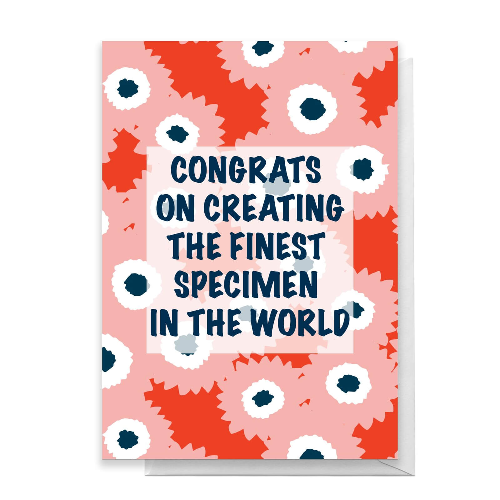 Congrats On Creating The Finest Specimen In The World Greetings Card - Standard Card