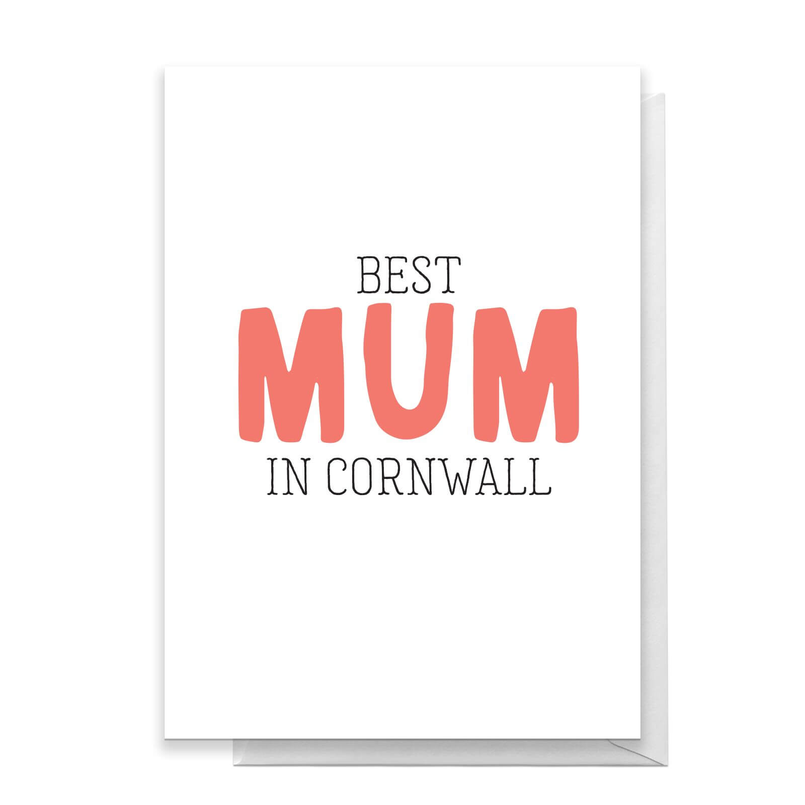 BEST MUM IN CORNWALL Greetings Card - Large Card