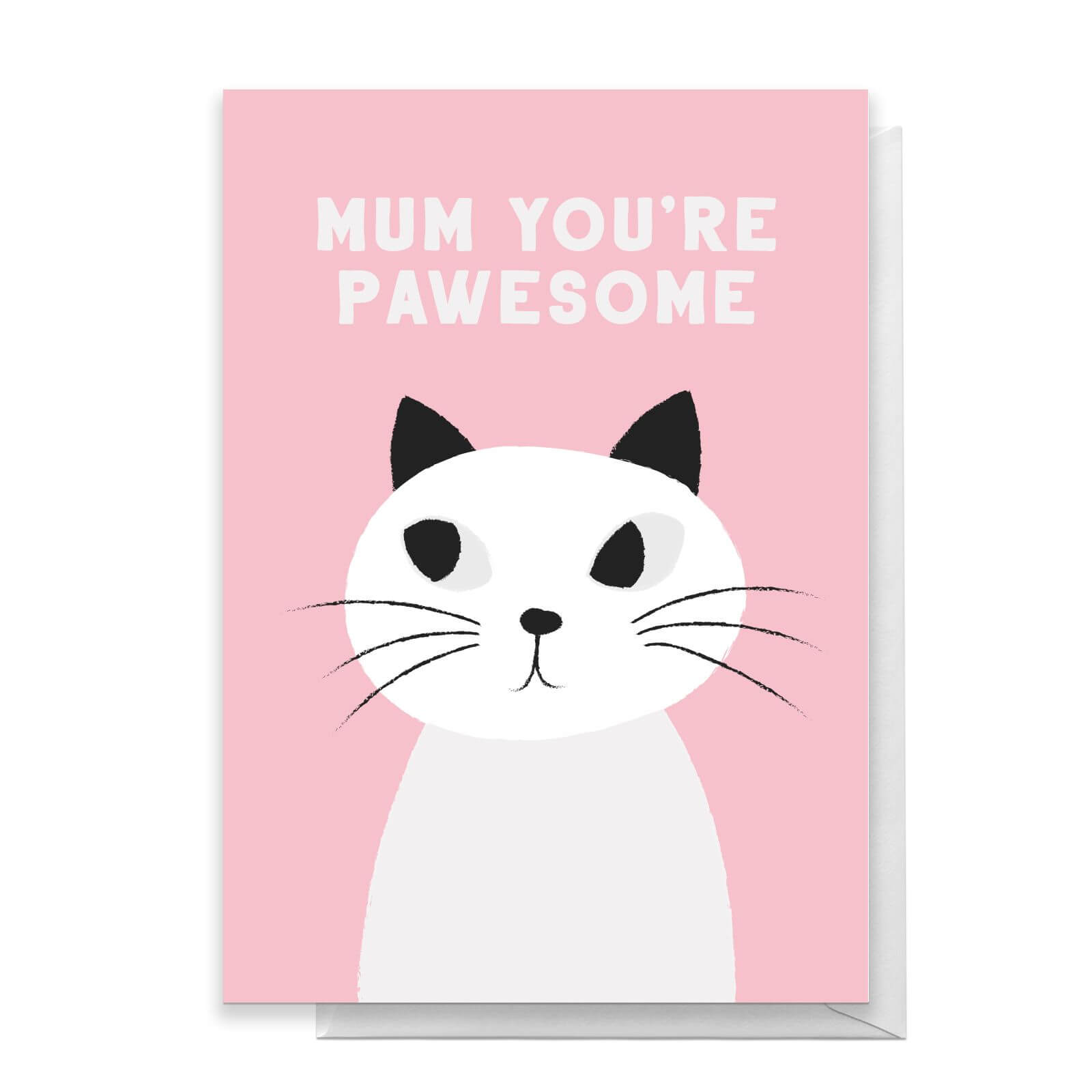 Mum You're Pawesome Greetings Card - Standard Card