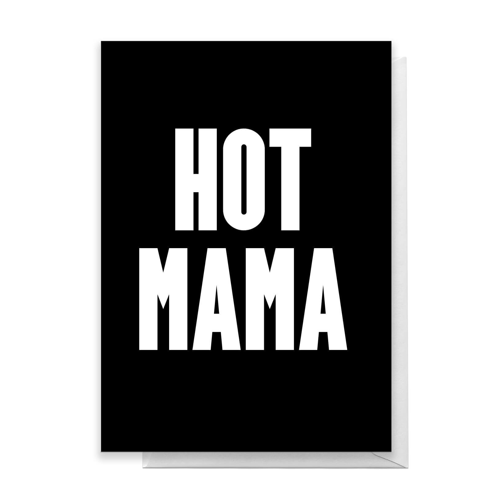 Hot Mama Greetings Card - Standard Card