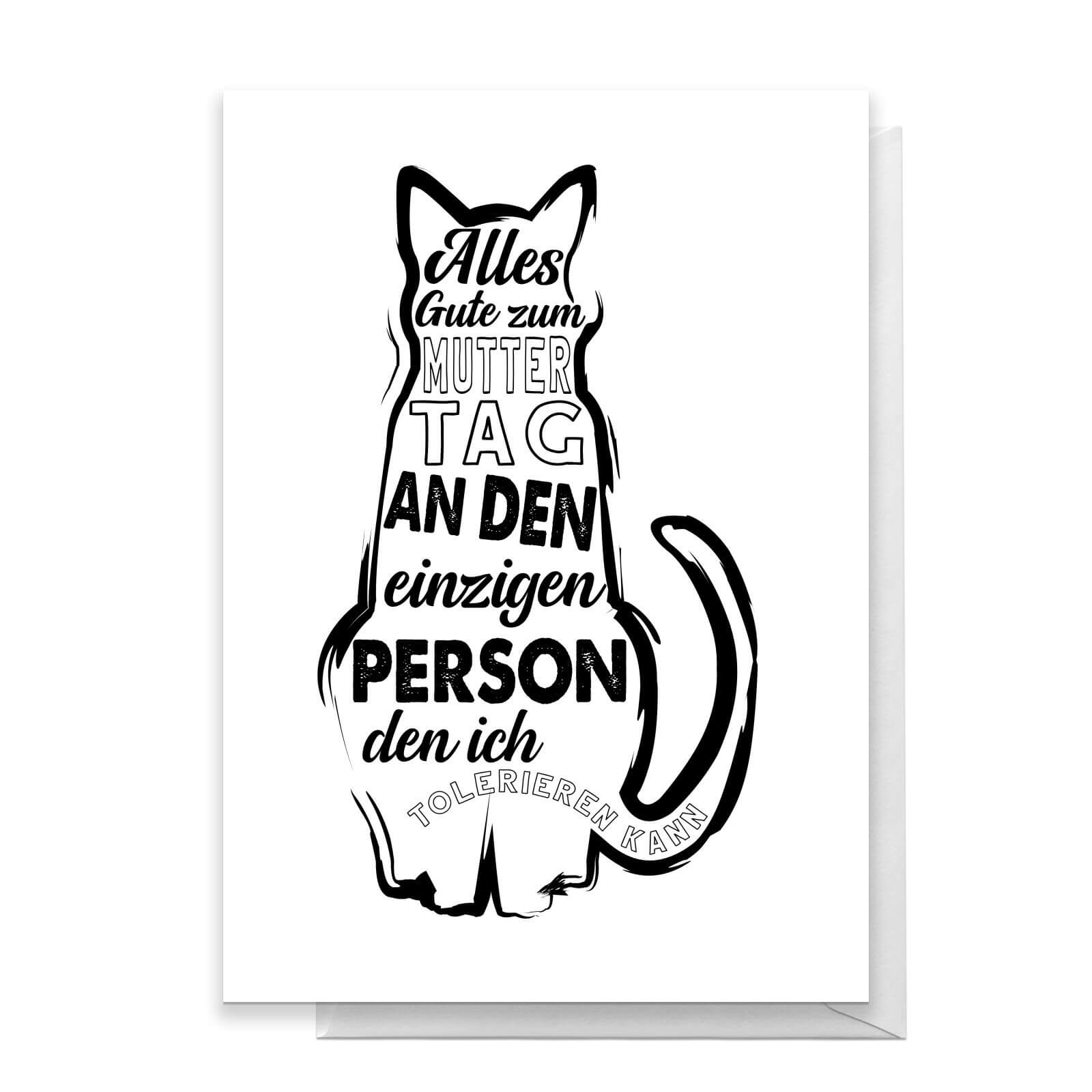 Alles Gute Zum Muttertag An Den Einzigen Person Den Ich Tolerieren Kann Greetings Card - Standard Card