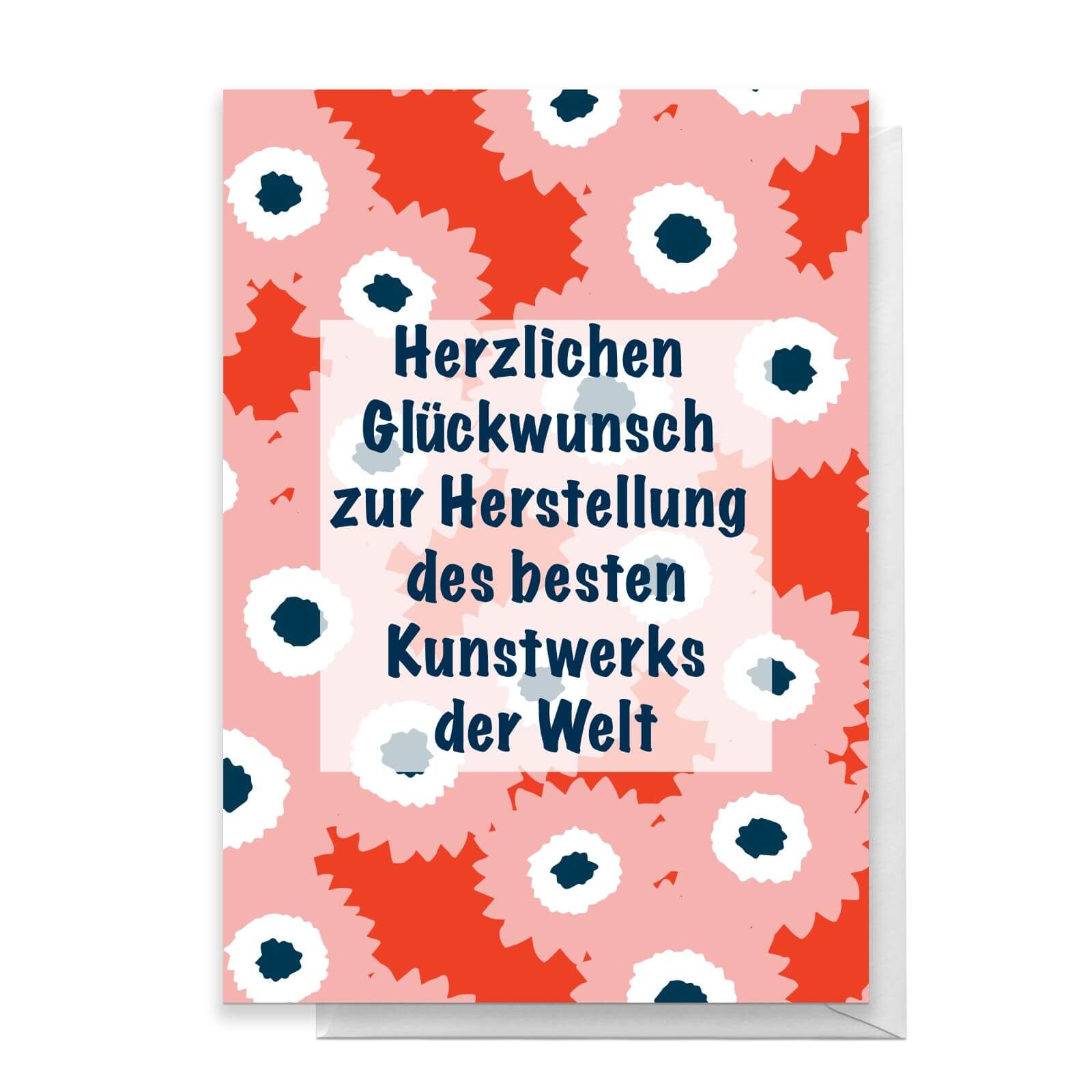 Herzlichen Gl?ckwunsch Zur Herstellung Des Besten Kunstwerks Der Welt Greetings Card - Standard Card