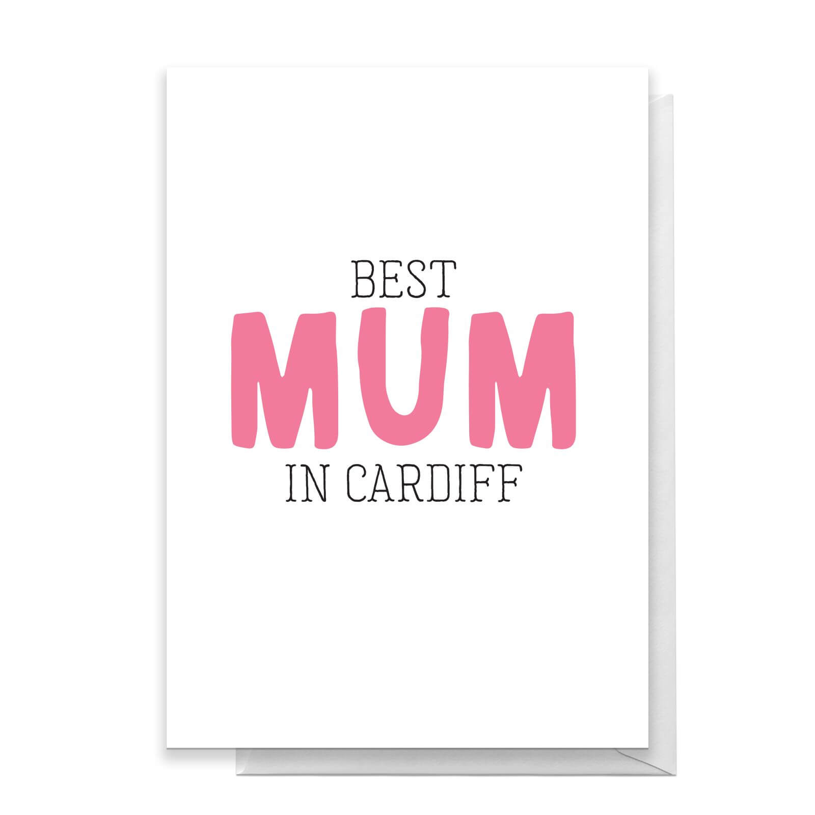 BEST MUM IN CARDIFF Greetings Card - Large Card