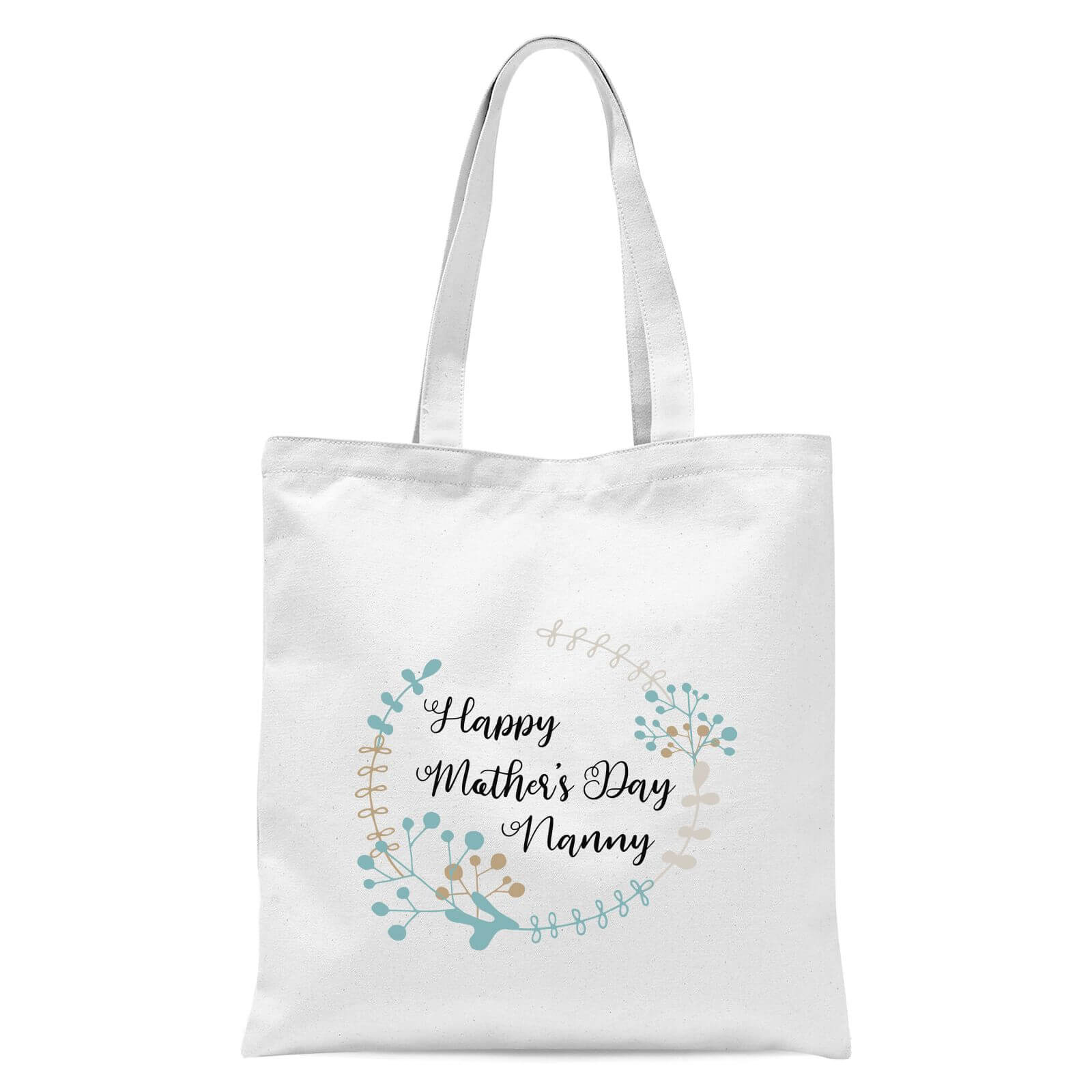 Happy Mother's Day Nanny Tote Bag - White