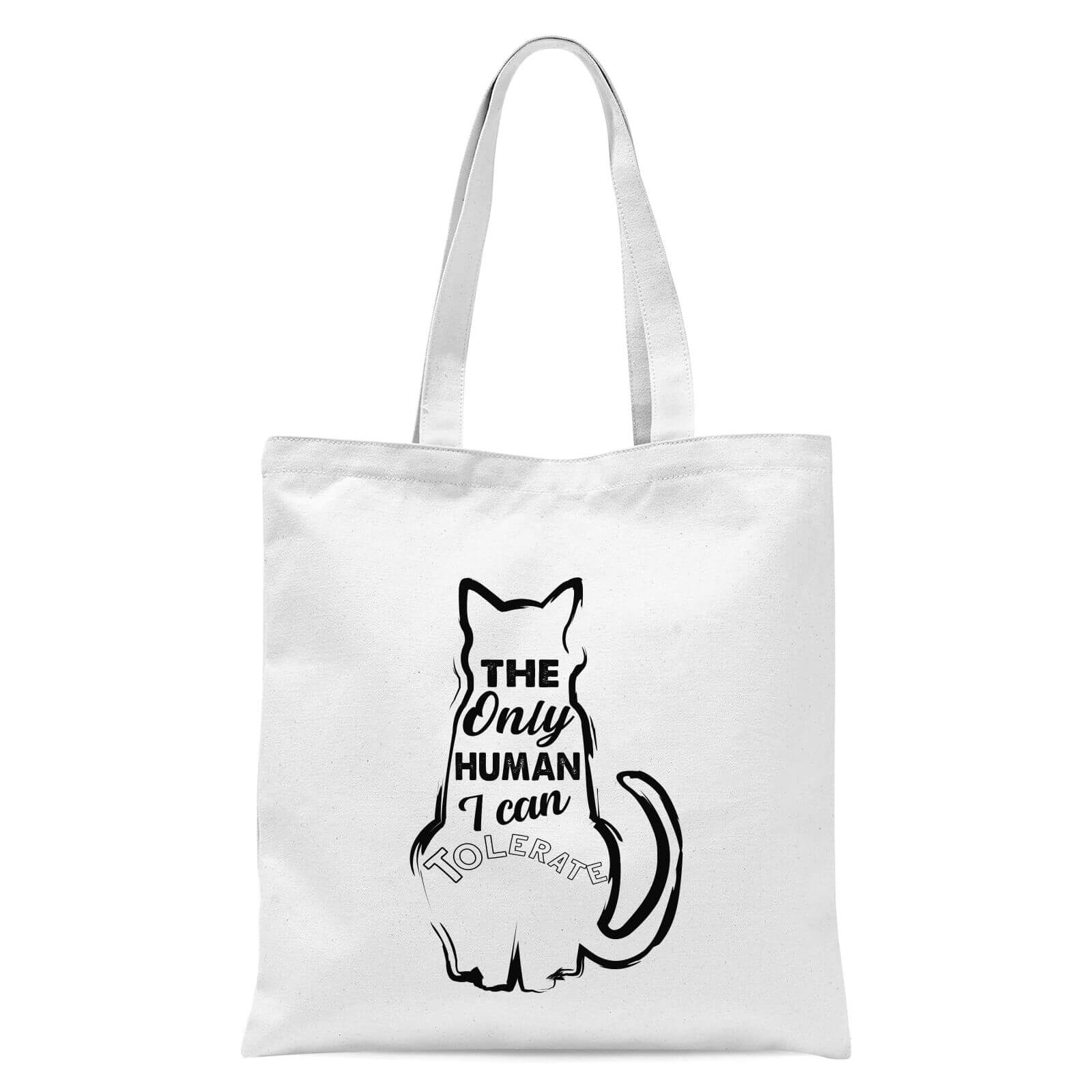 The Only Human I Can Tolerate Tote Bag - White