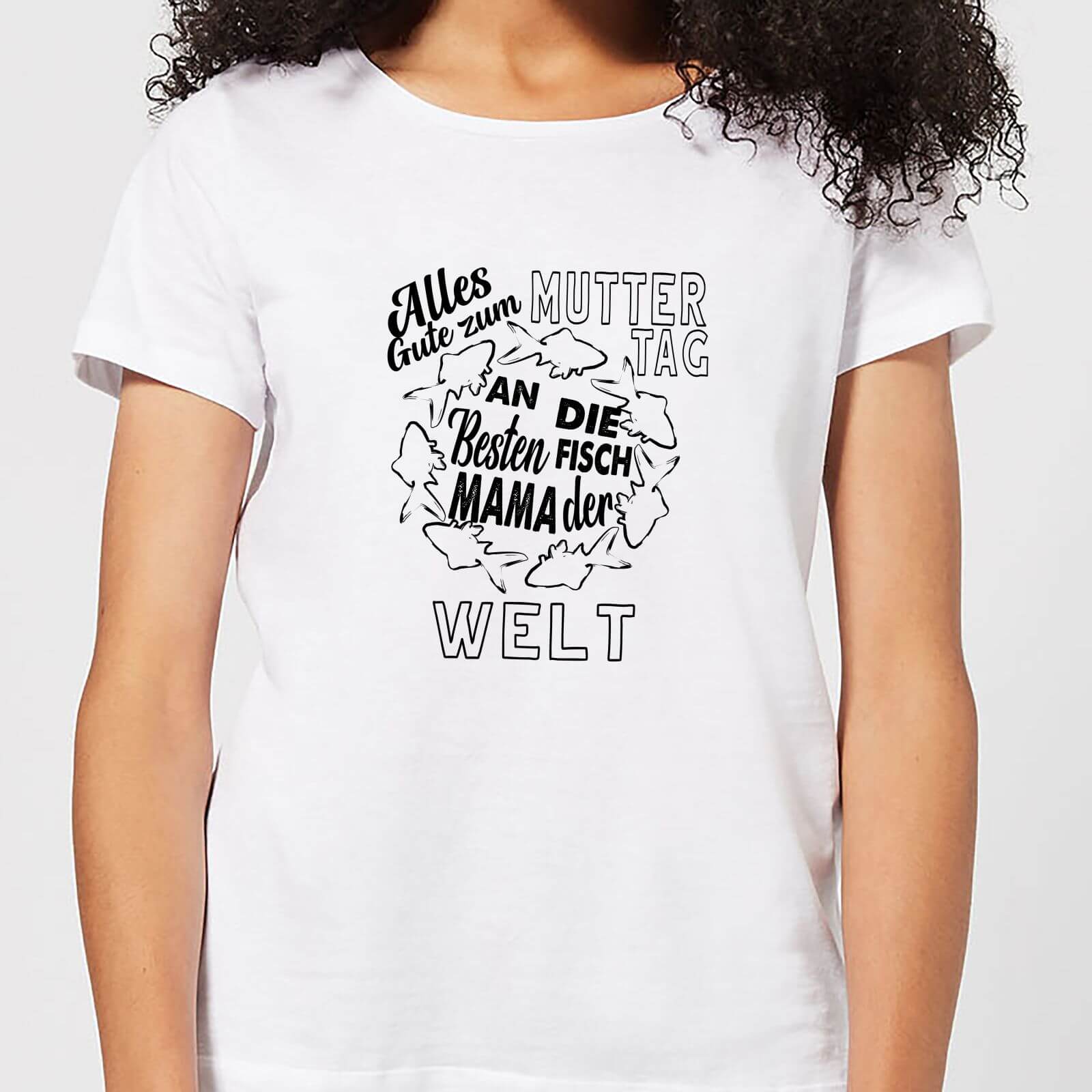 Alles Gute Zum Muttertag An Die Besten Fisch Mama Der Welt Women's T-Shirt - White - S - White