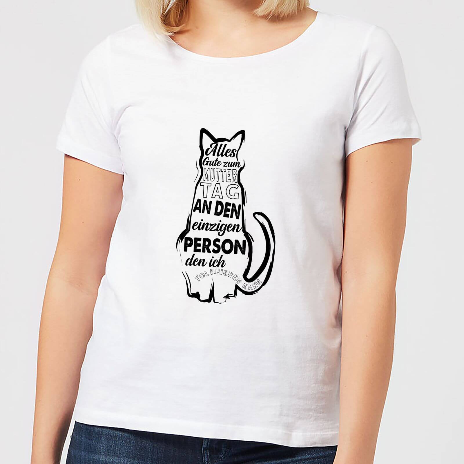 Alles Gute Zum Muttertag An Den Einzigen Person Den Ich Tolerieren Kann Women's T-Shirt - White - S - White