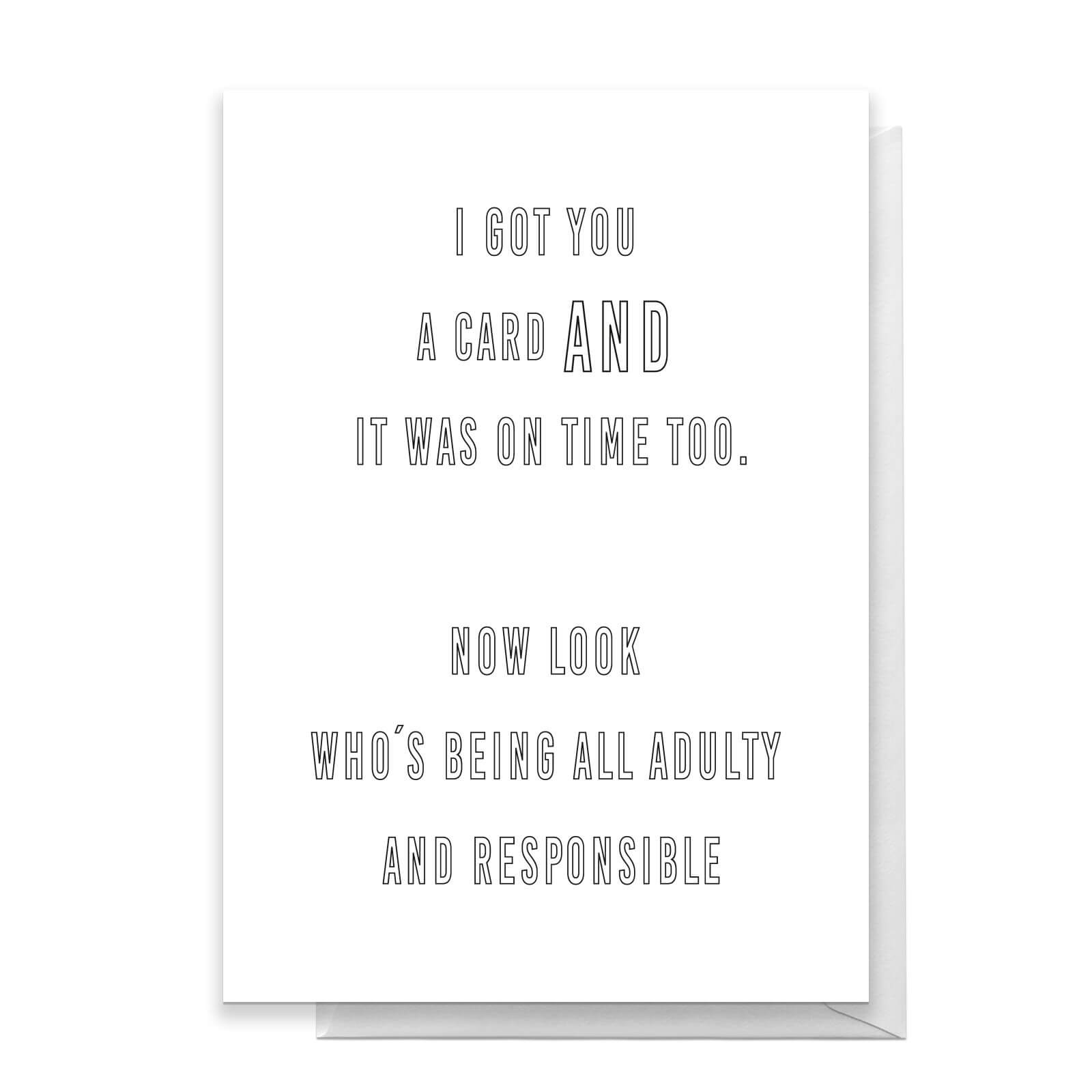 Adulty And Responsible Greetings Card - Standard Card