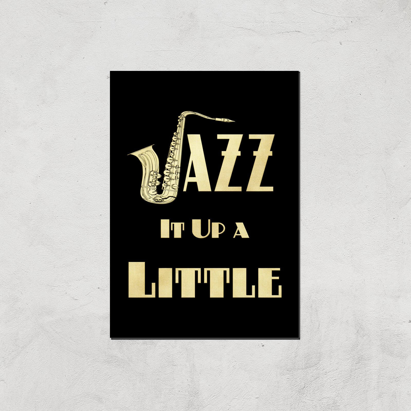 Jazz It Up A Little Giclee Art Print - A3 - Print Only