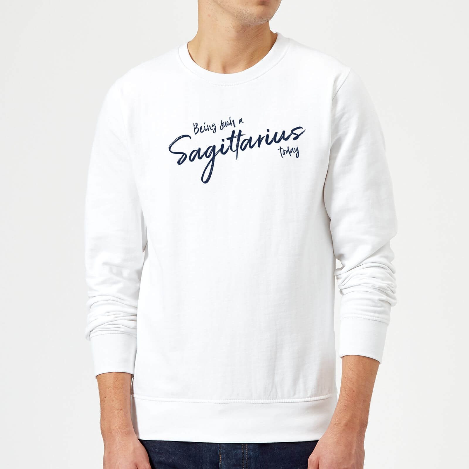 Being Such A Sagittarius Today Sweatshirt - White - S - White