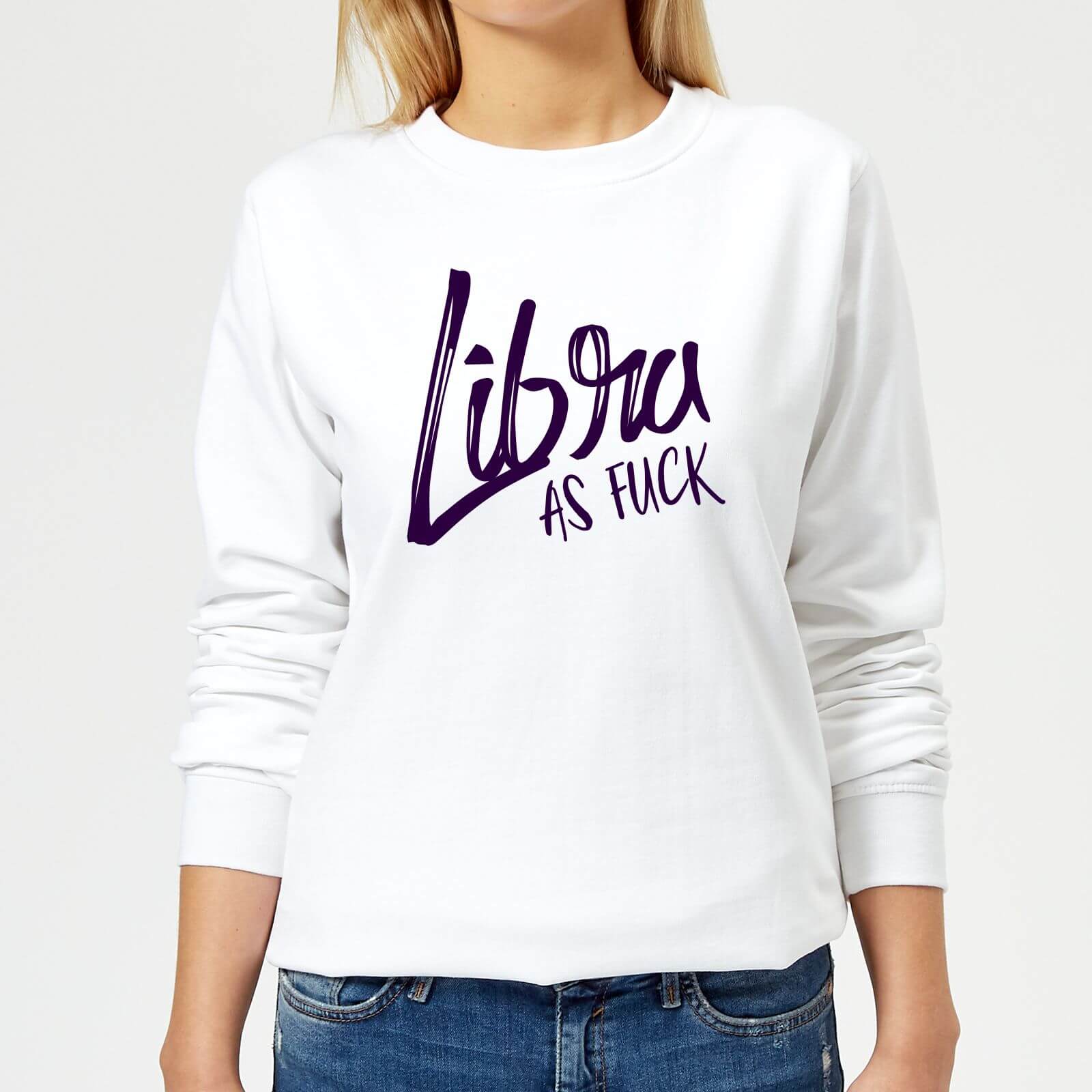 Libra As Fuck Women's Sweatshirt - White - XS - White