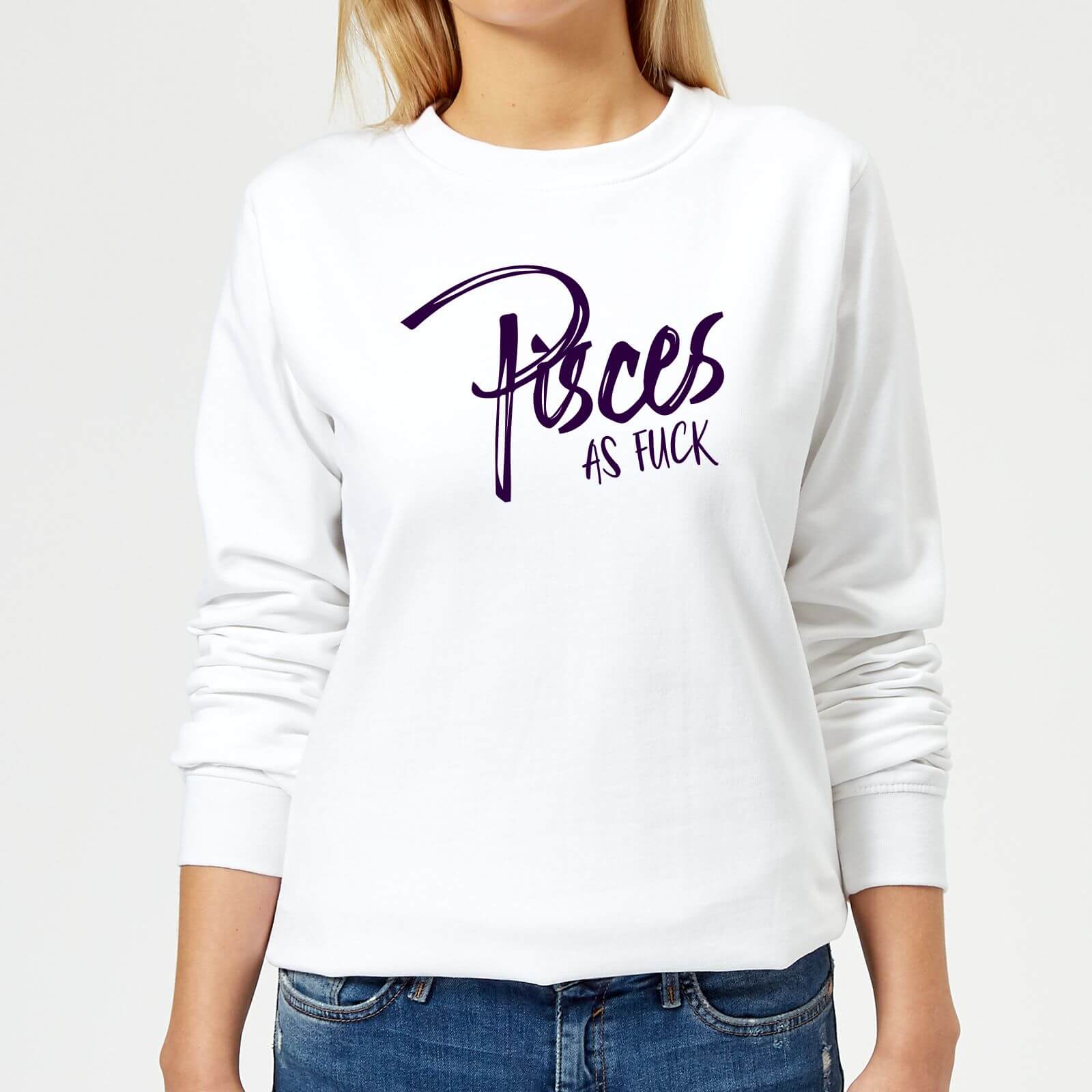 Pisces As Fuck Women's Sweatshirt - White - XS - White