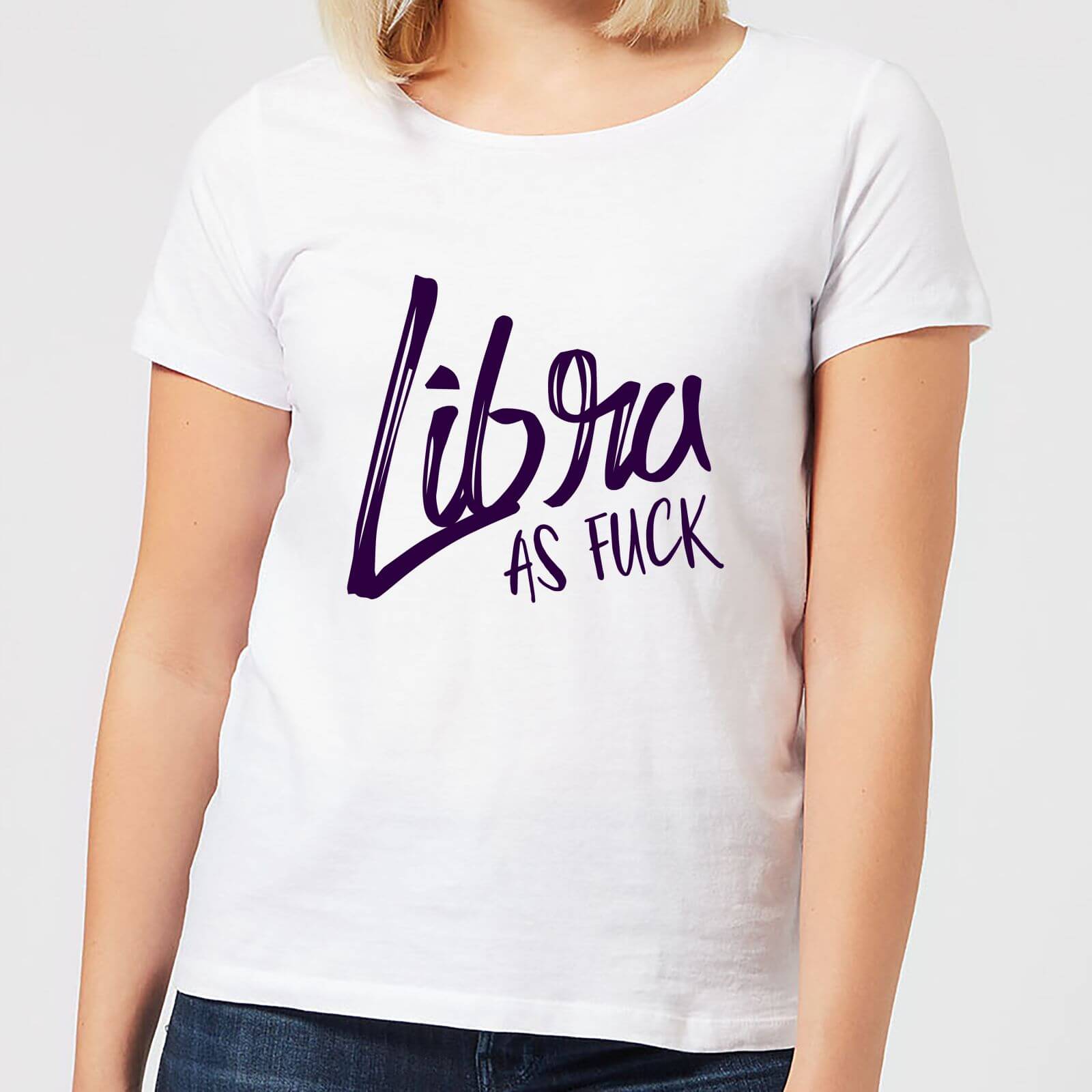 Libra As Fuck Women's T-Shirt - White - S - White