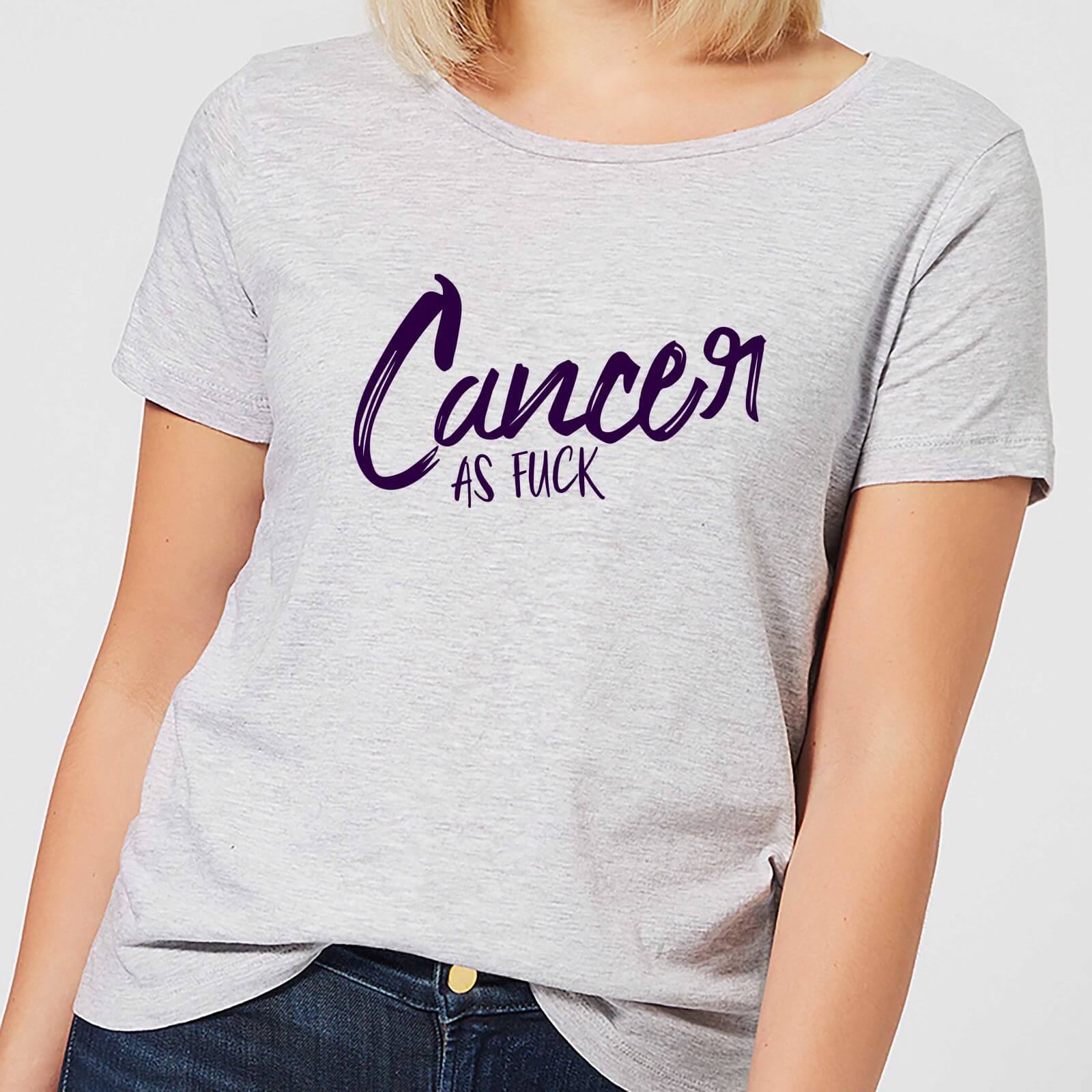Cancer As Fuck Women's T-Shirt - Grey - XXL - Grey