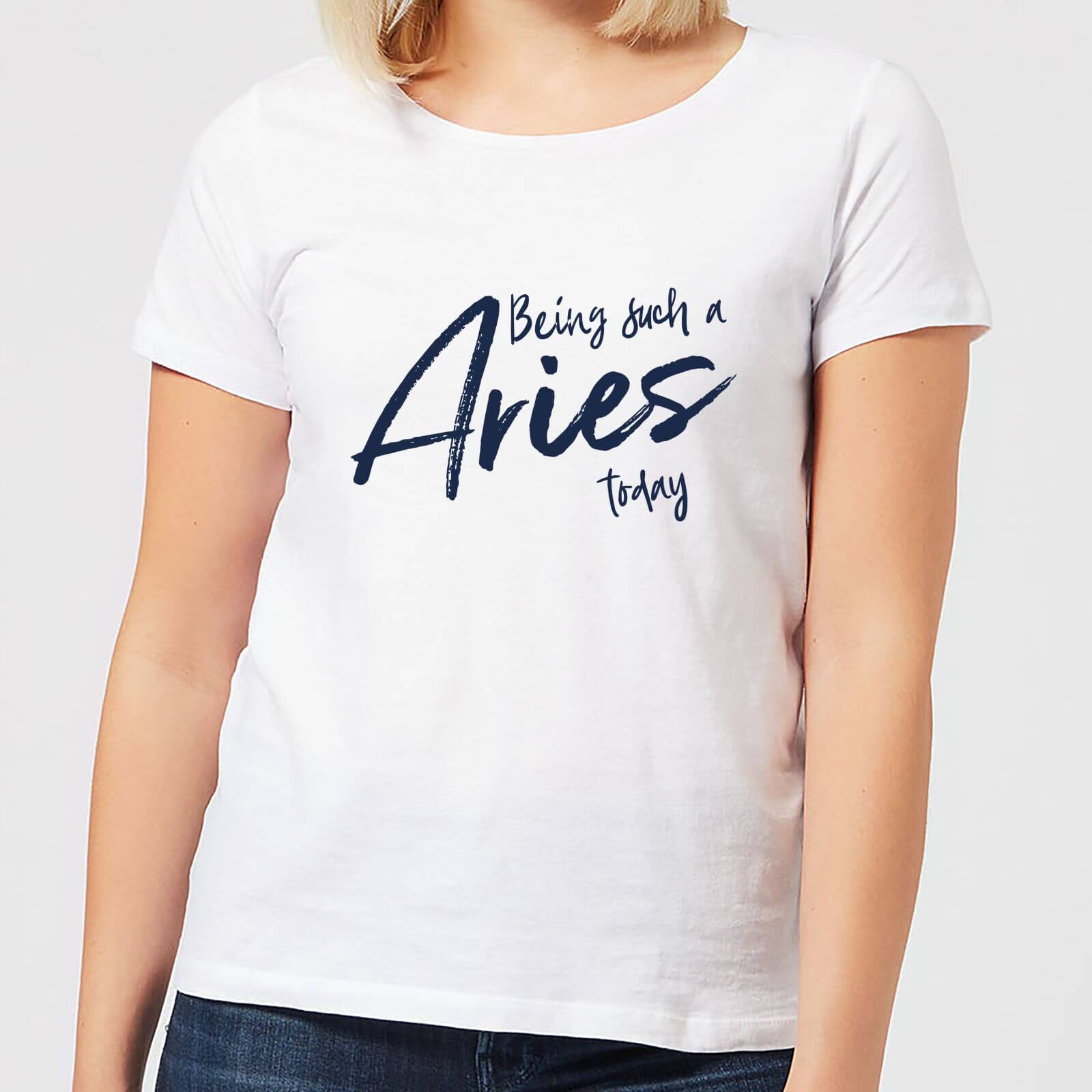 Being Such A Aries Today Women's T-Shirt - White - S - White