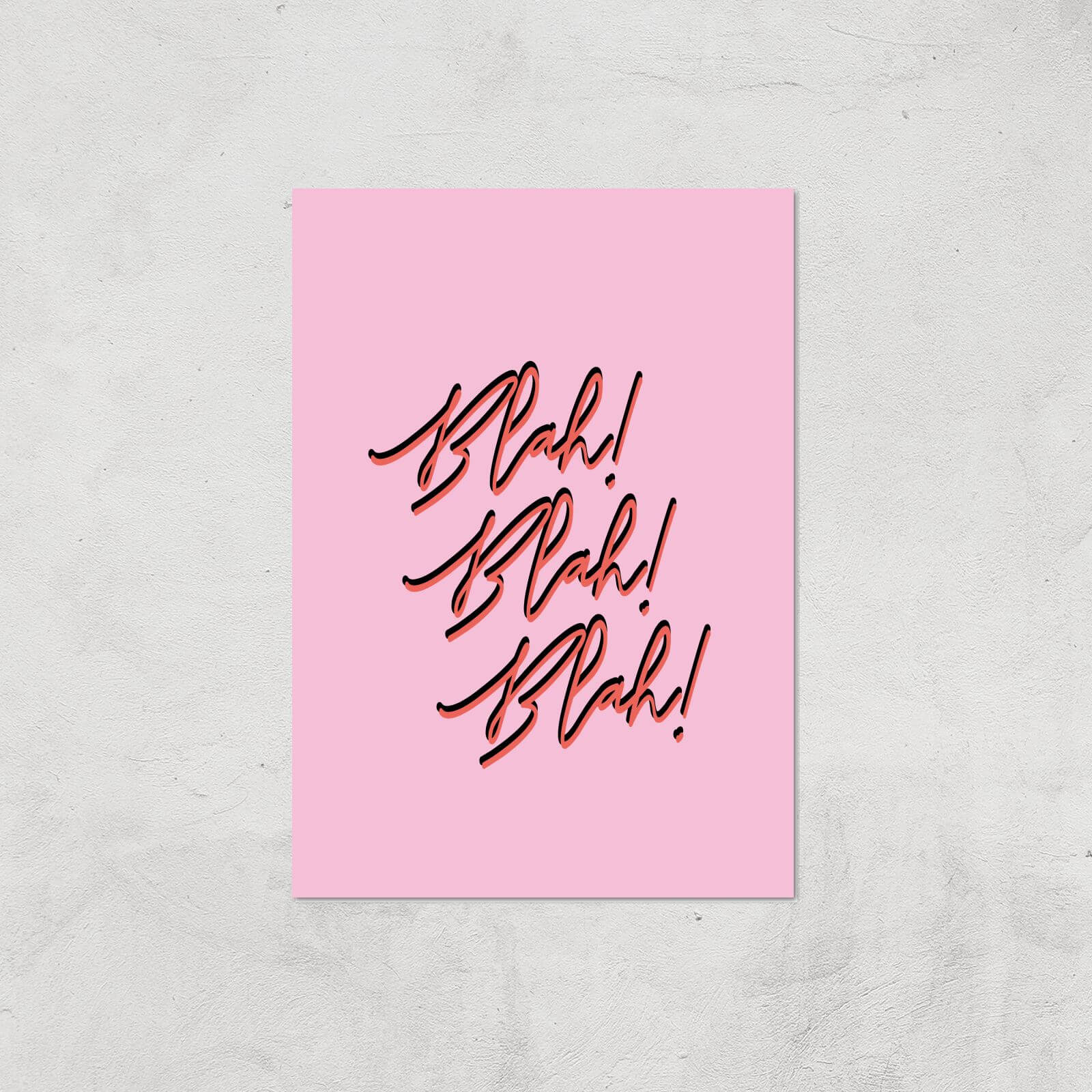 Blah Blah Blah! Giclee Art Print - A2 - Print Only
