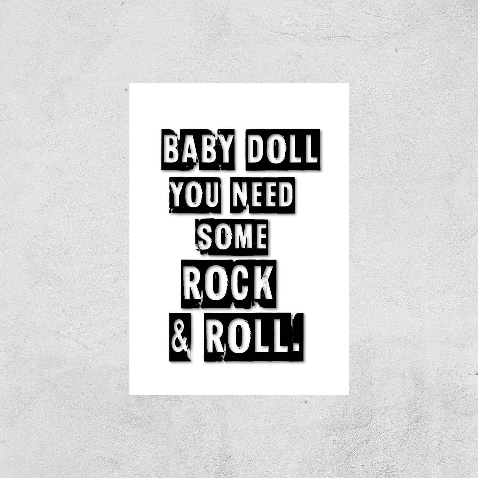 Baby Doll You Need Some Rock & Roll Giclee Art Print - A4 - Print Only