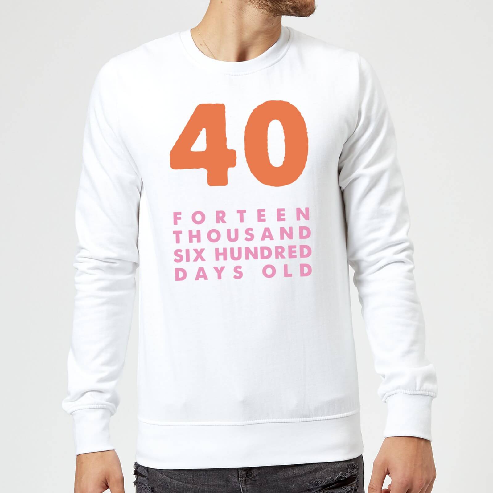 40 Forteen Thousand Six Hundred Days Old Sweatshirt - White - S - White