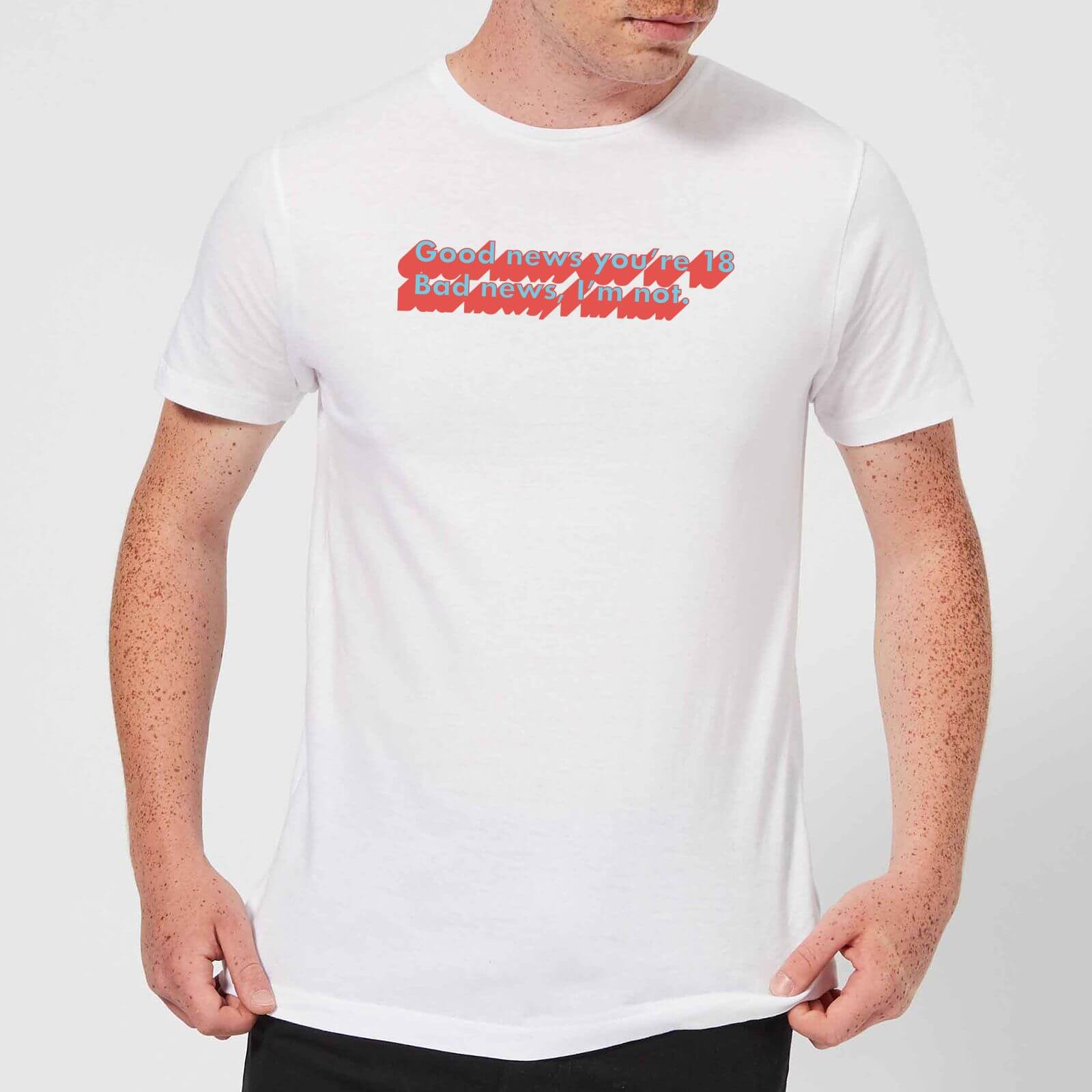 Good News You're 18 Men's T-Shirt - White - XL - White