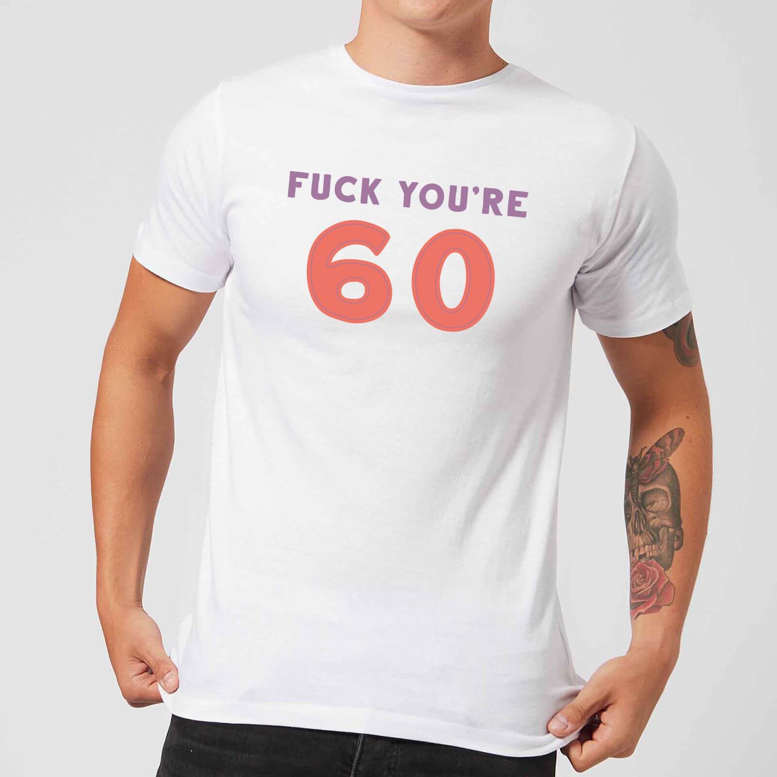 Fuck You're 60 Men's T-Shirt - White - XS - White