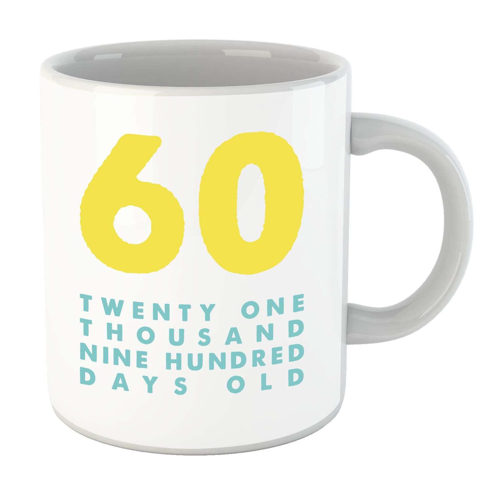 60 Twenty One Thousand Nine Hundred Days Old Mug