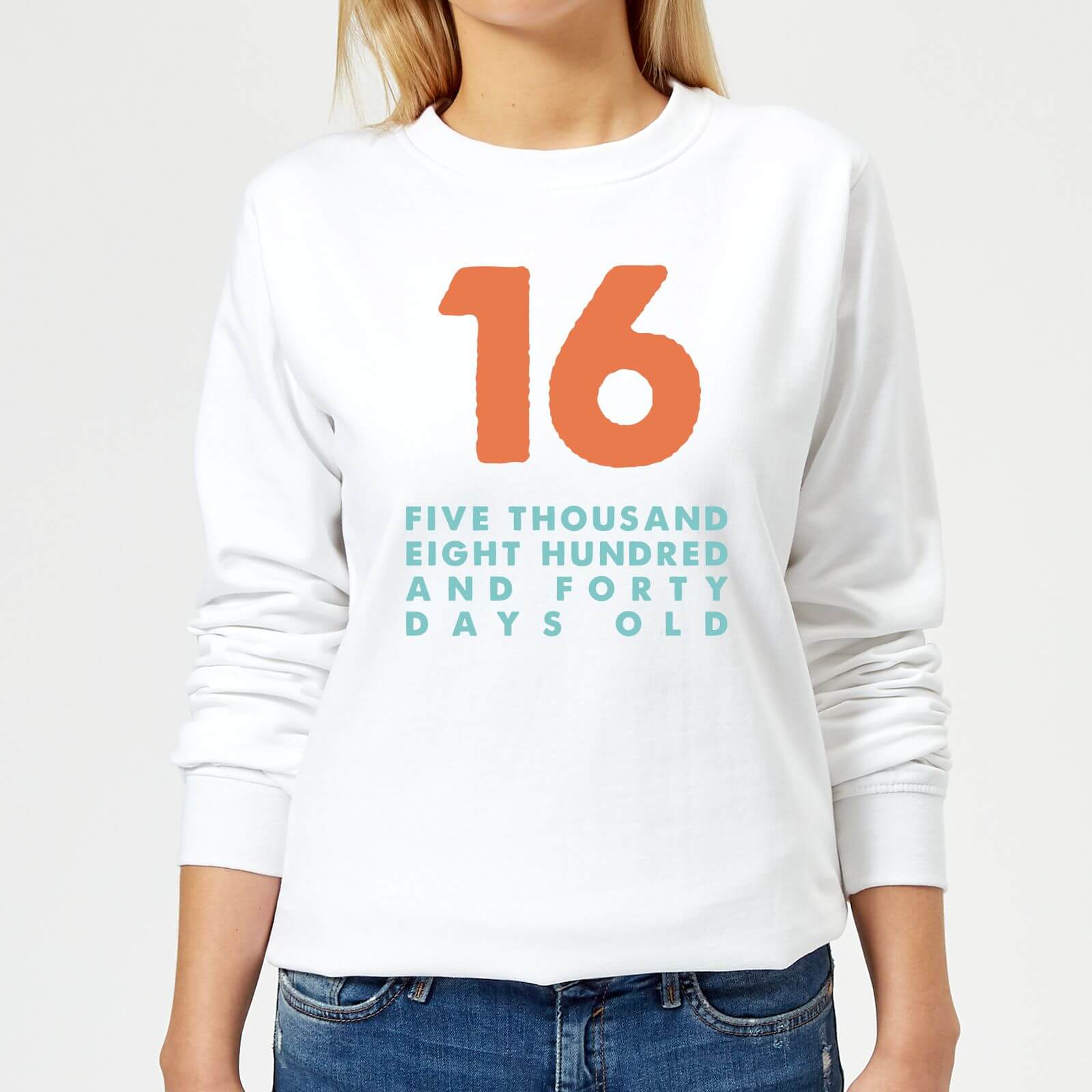 16 Five Thousand Eight Hundred And Forty Days Old Women's Sweatshirt - White - XS - White