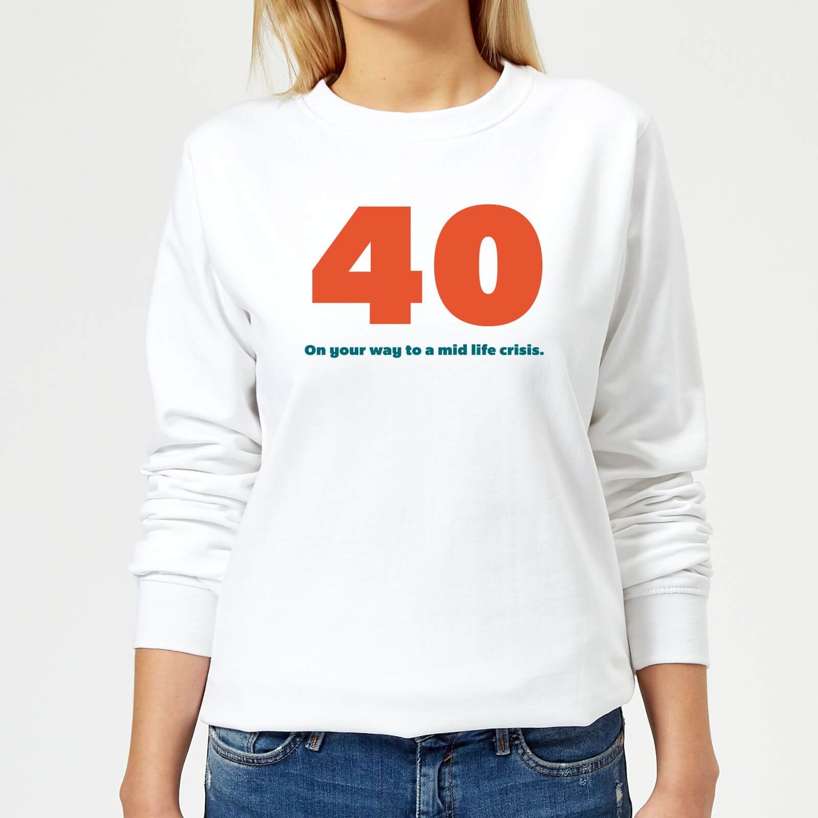 40 On Your Way To A Mid Life Crisis. Women's Sweatshirt - White - XS - White