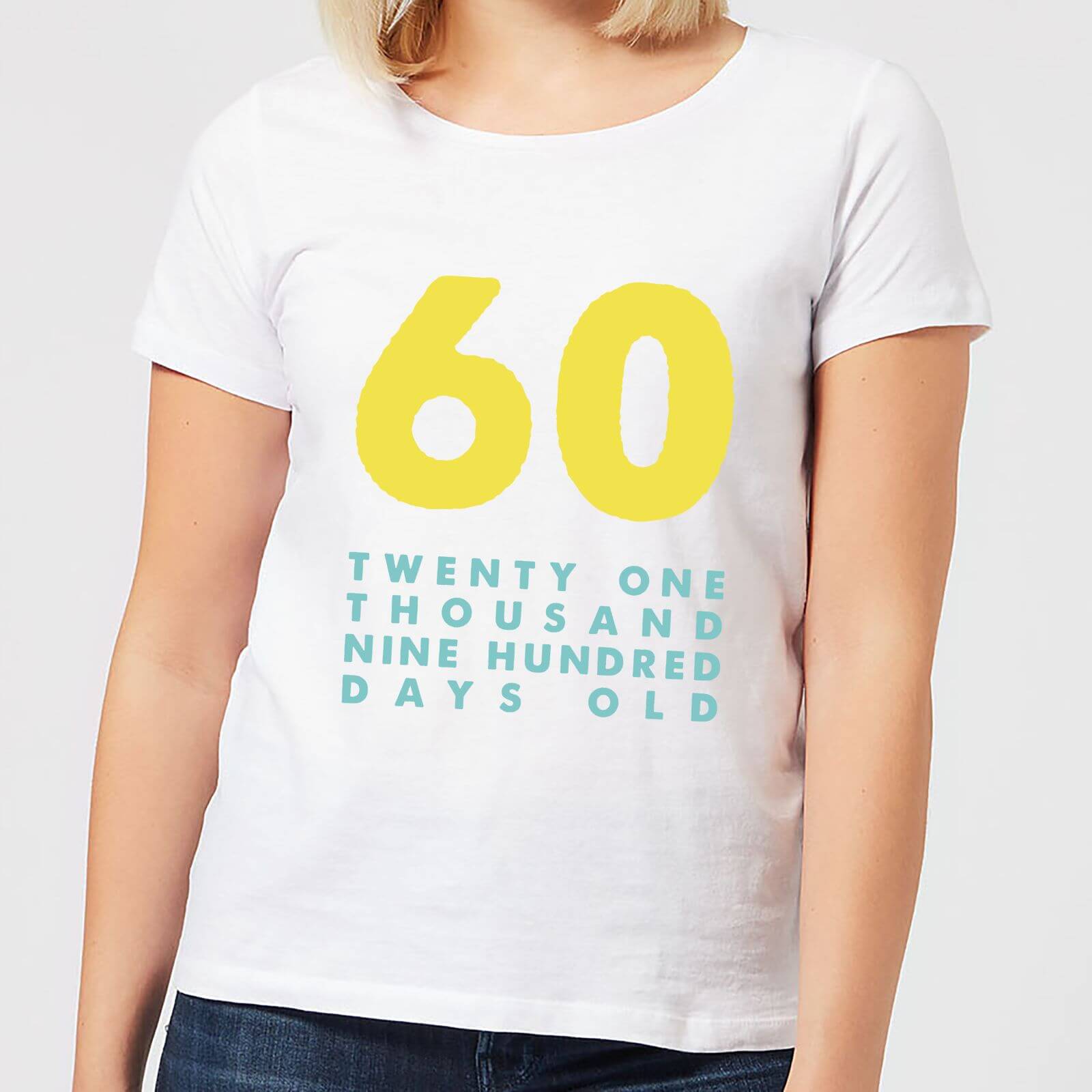 60 Twenty One Thousand Nine Hundred Days Old Women's T-Shirt - White - M - White