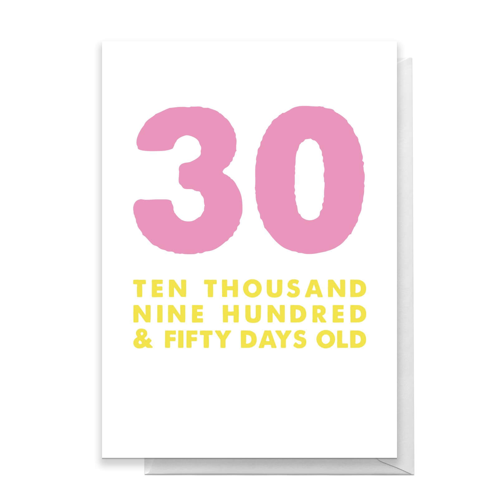 30 Ten Thousand Nine Hundred And Fifty Days Old Greetings Card - Standard Card